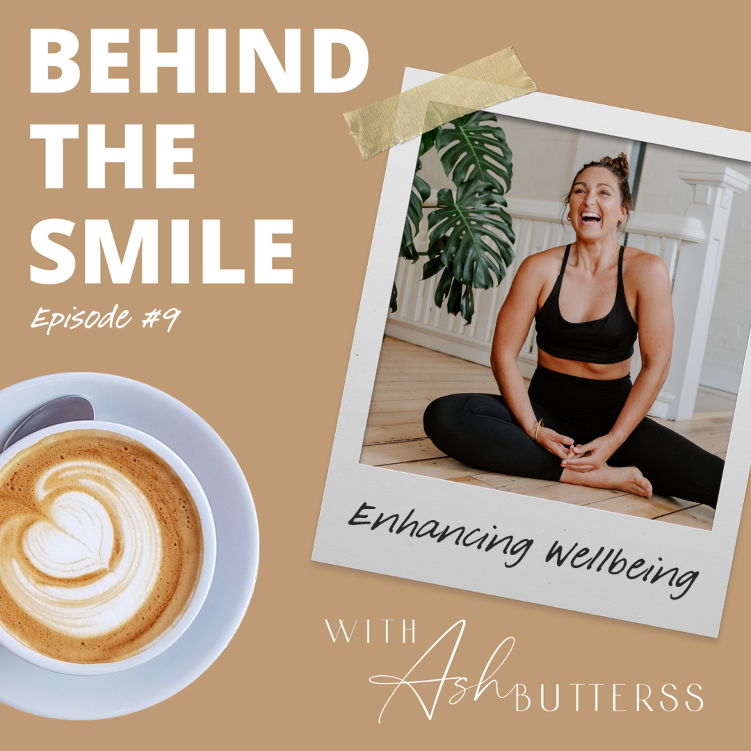 Behind The Smile with Ash Butterss