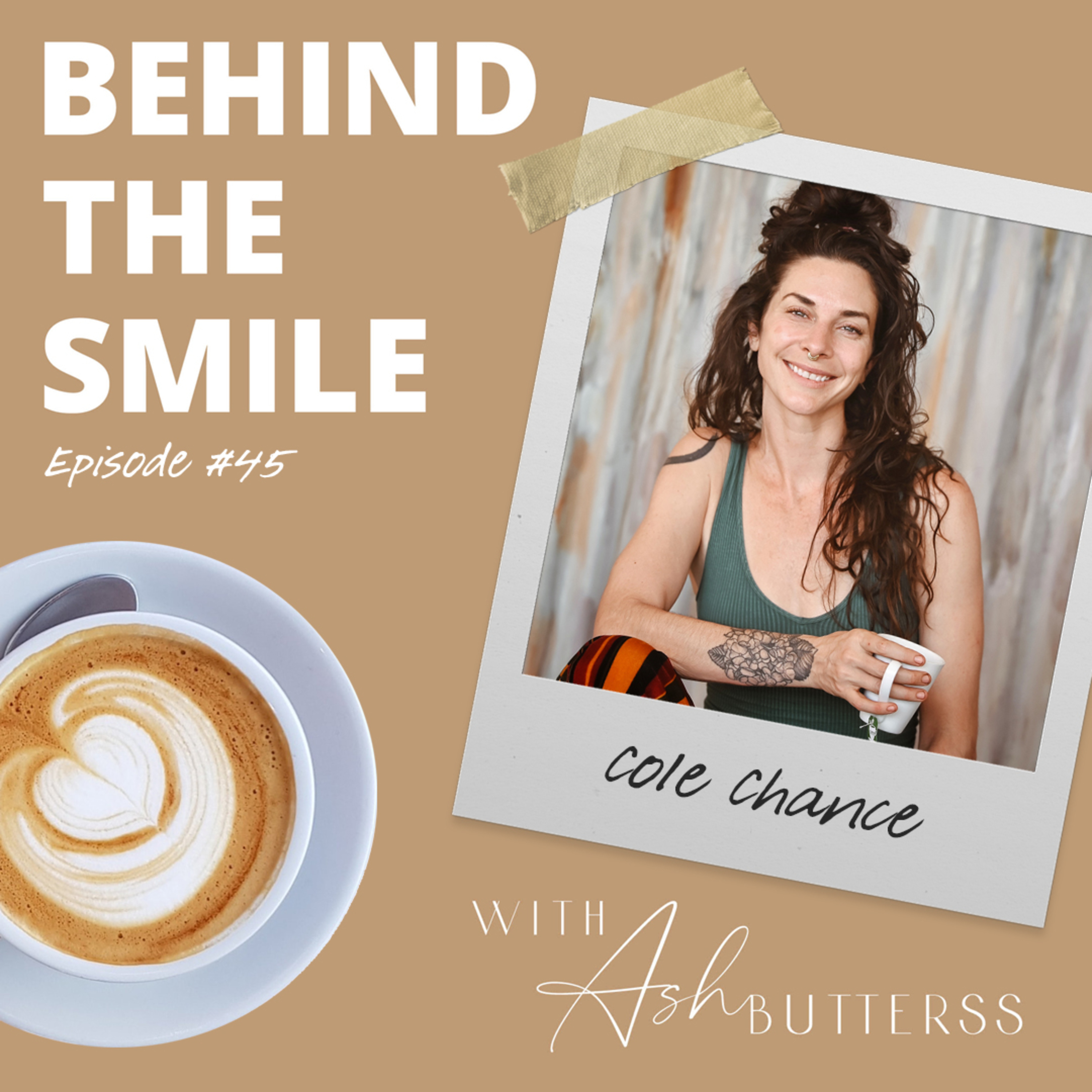 Behind The Smile with Ash Butterss