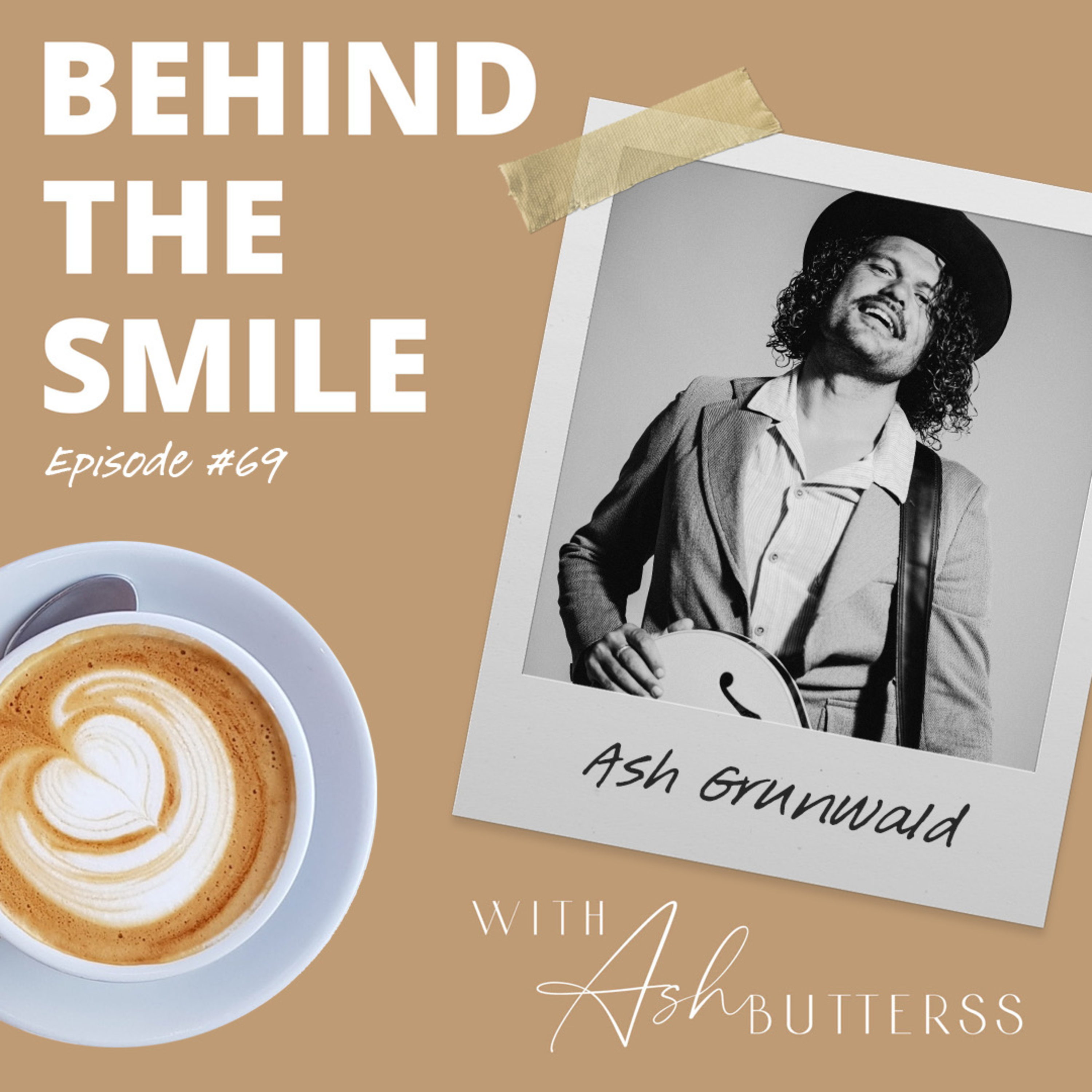 Behind The Smile with Ash Butterss