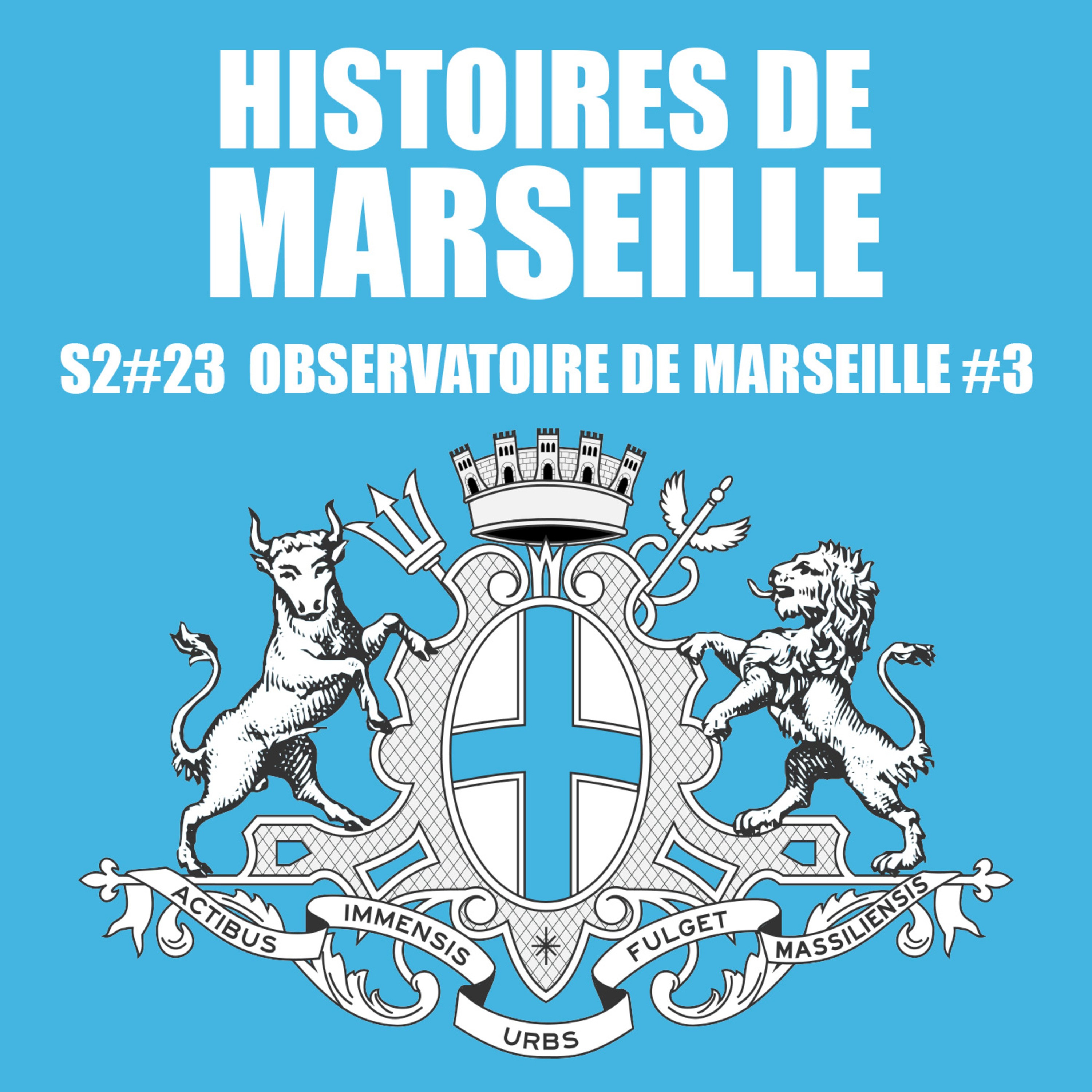 Observatoire de Marseille - suite et fin - Partie 3 episode artwork