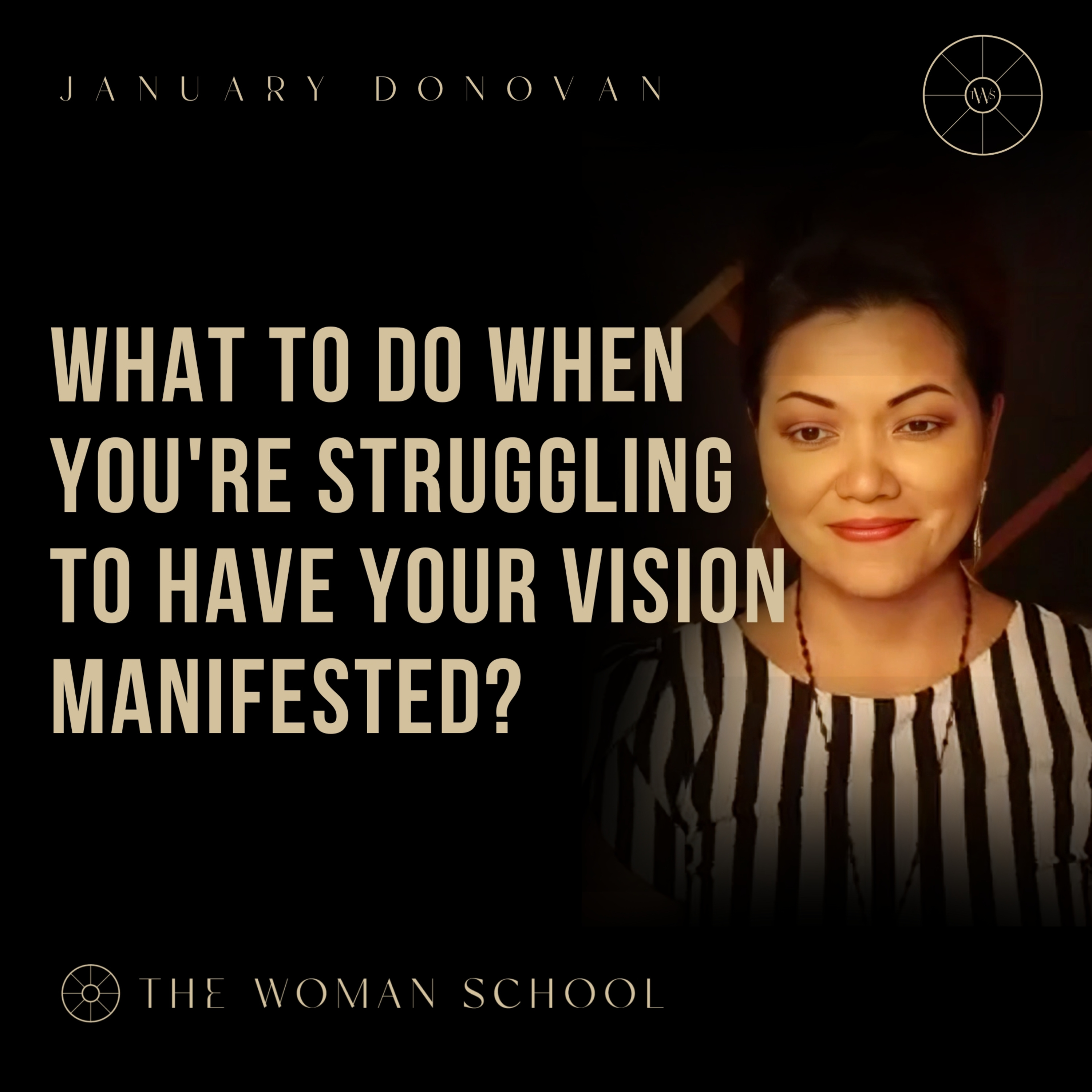 What To Do When You're Struggling To Have Your Vision Manifested episode artwork