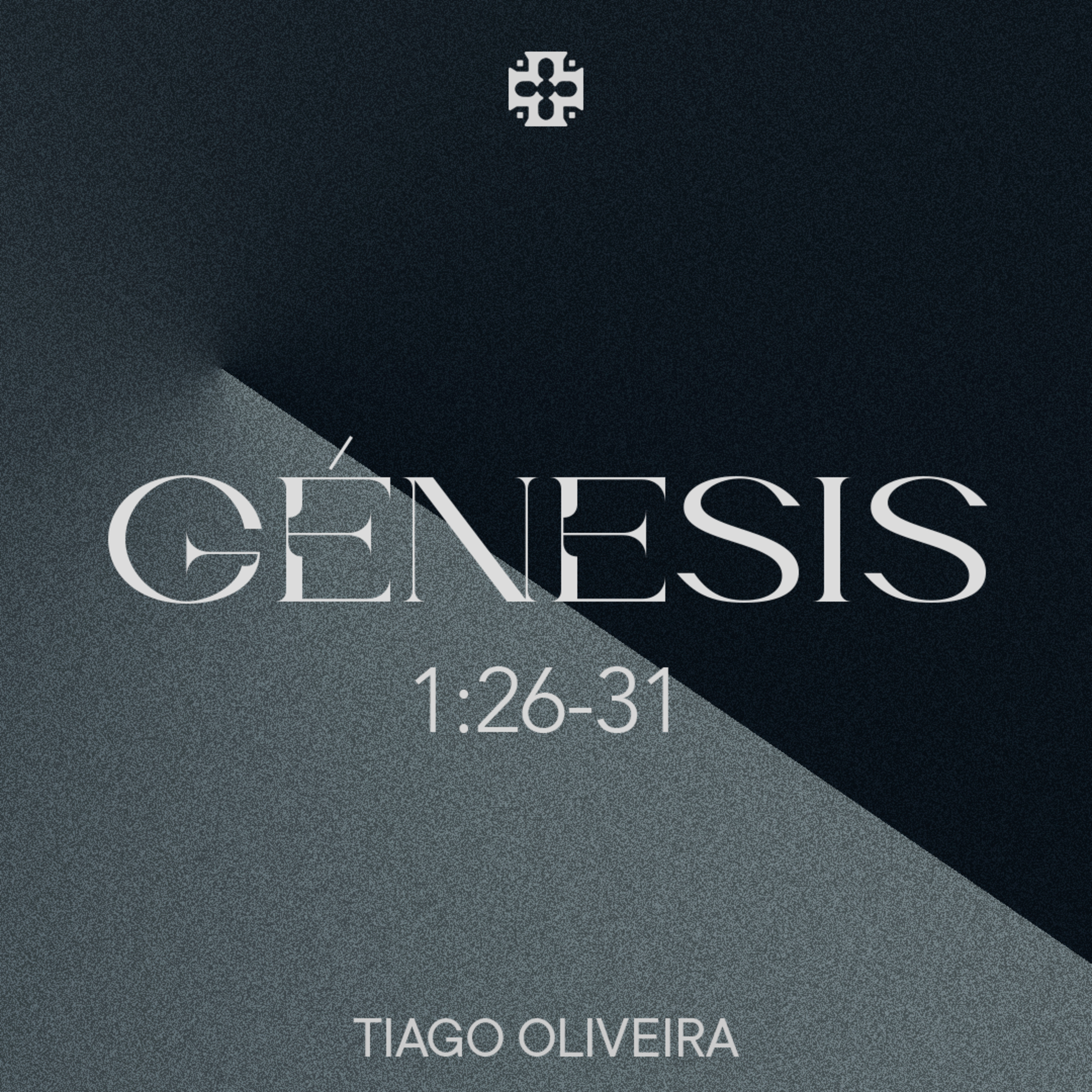 Sermão Dominical | Génesis 1:26-31 | Tiago Oliveira episode artwork