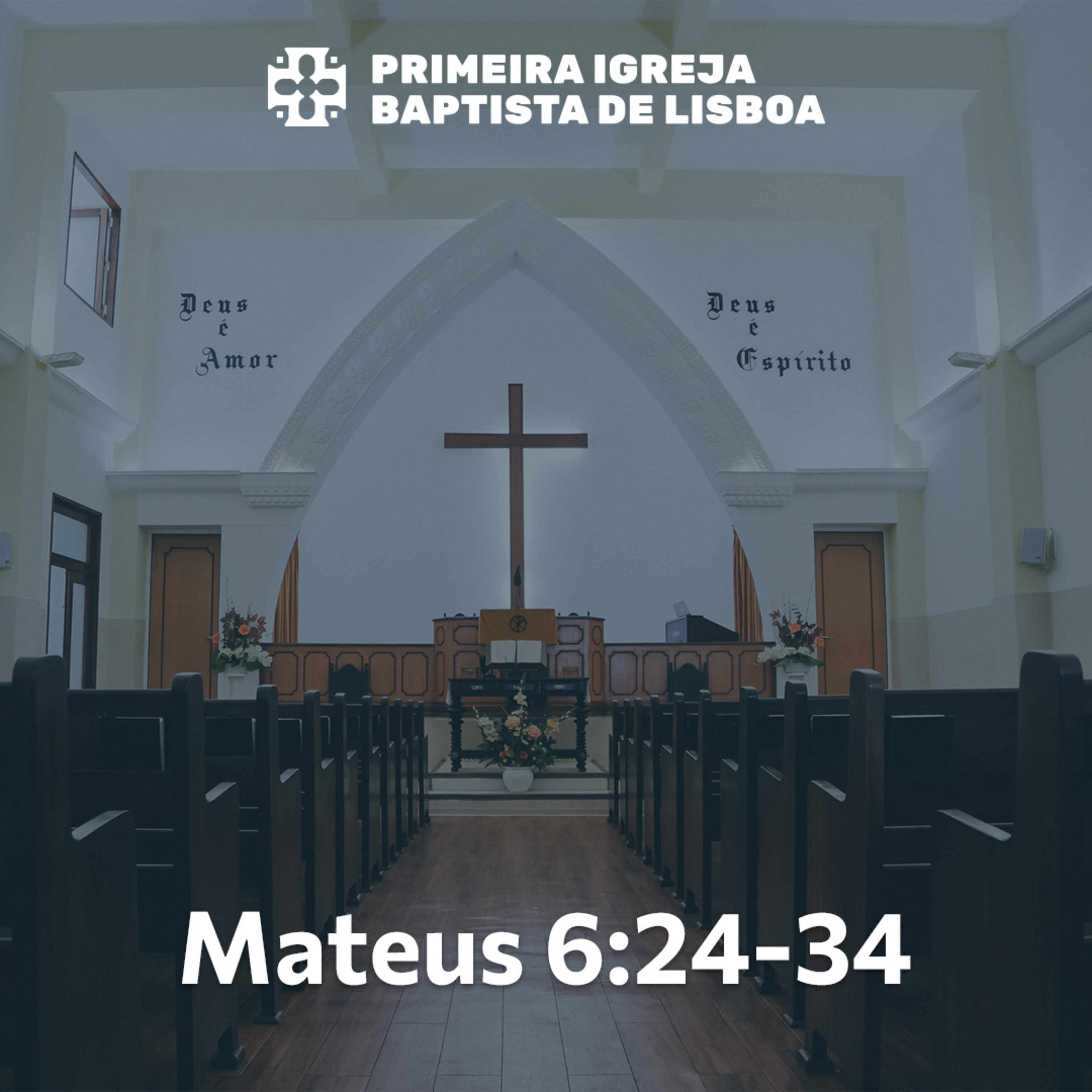 Sermão Dominical | Mateus 6:24-34 | Celestino Torres de Oliveira episode artwork