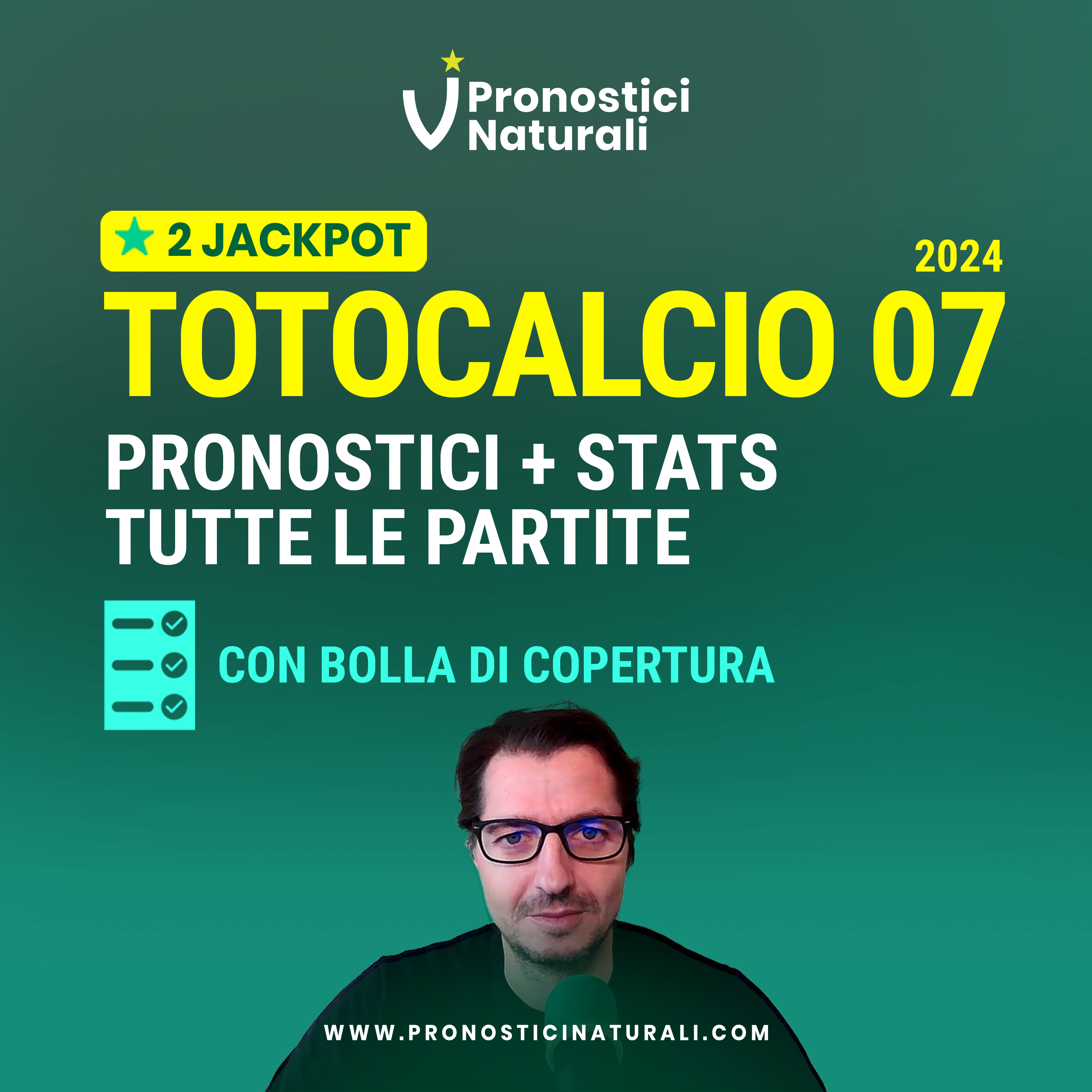 Totocalcio 7 con 2 JACKPOT! Tutti i Pronostici + Bolla di Copertura Multipla X7
