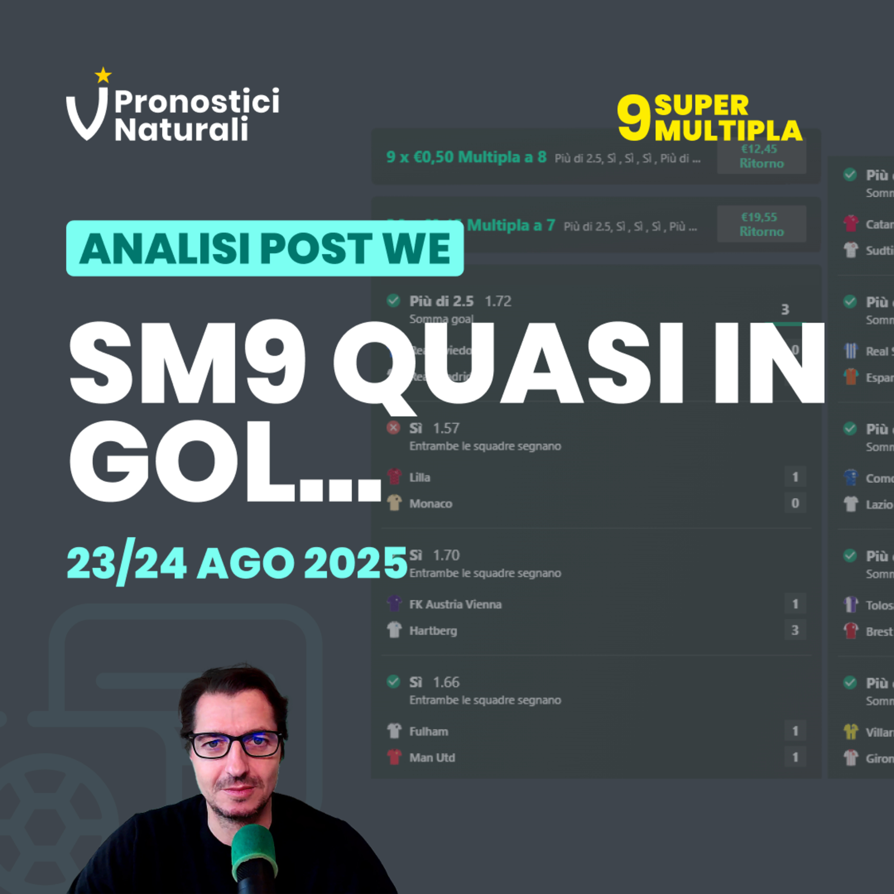 Ad 1 gol dalla SuperMultipla9 ⚽ Top & Flop Commento Betting Calcio 26/27 Agosto 2025 episode artwork