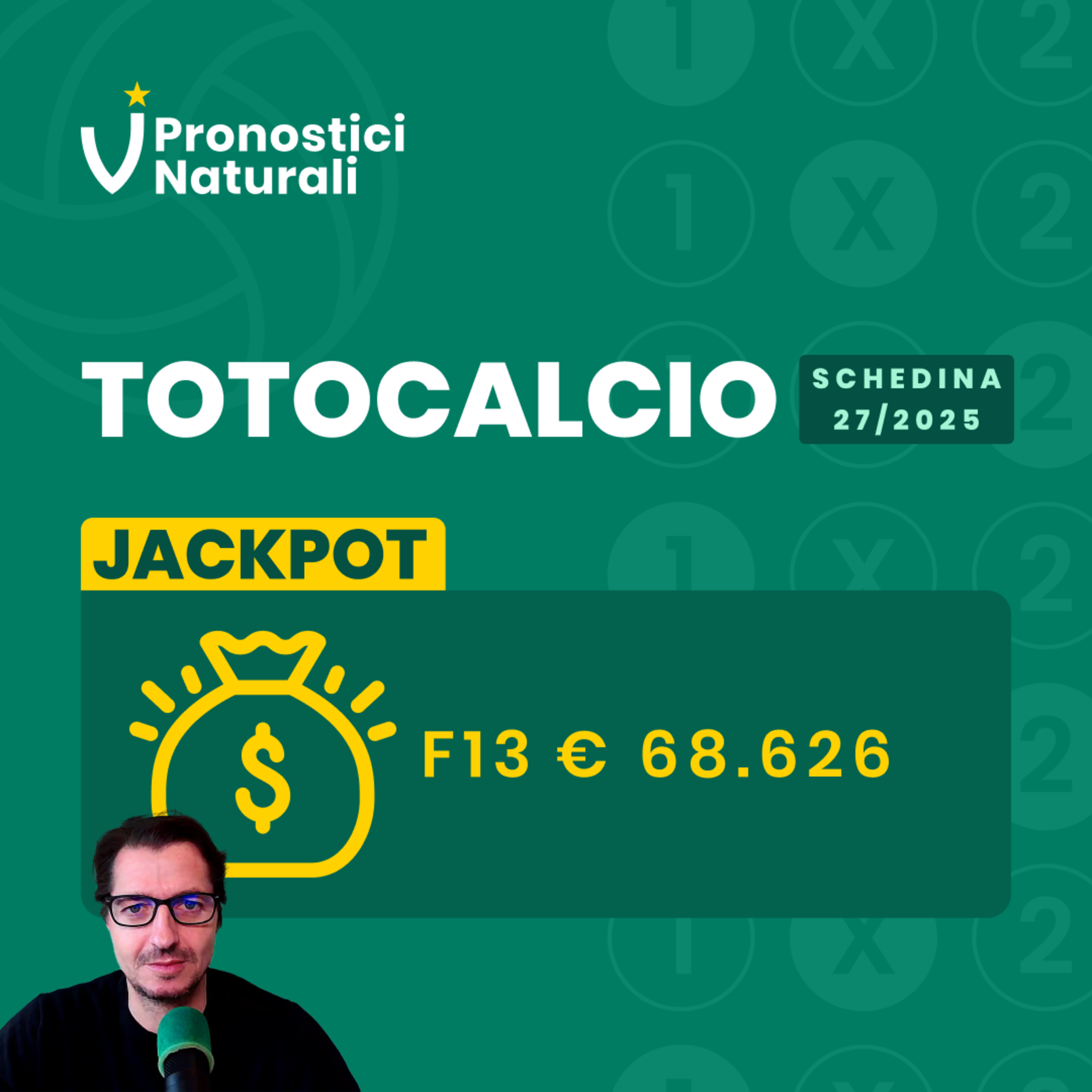 TotoCalcio 27 ⚽ Jackpot F13 € 68.626 Tutti i Pronostici + Selezione Schedina Formula IL 13 episode artwork