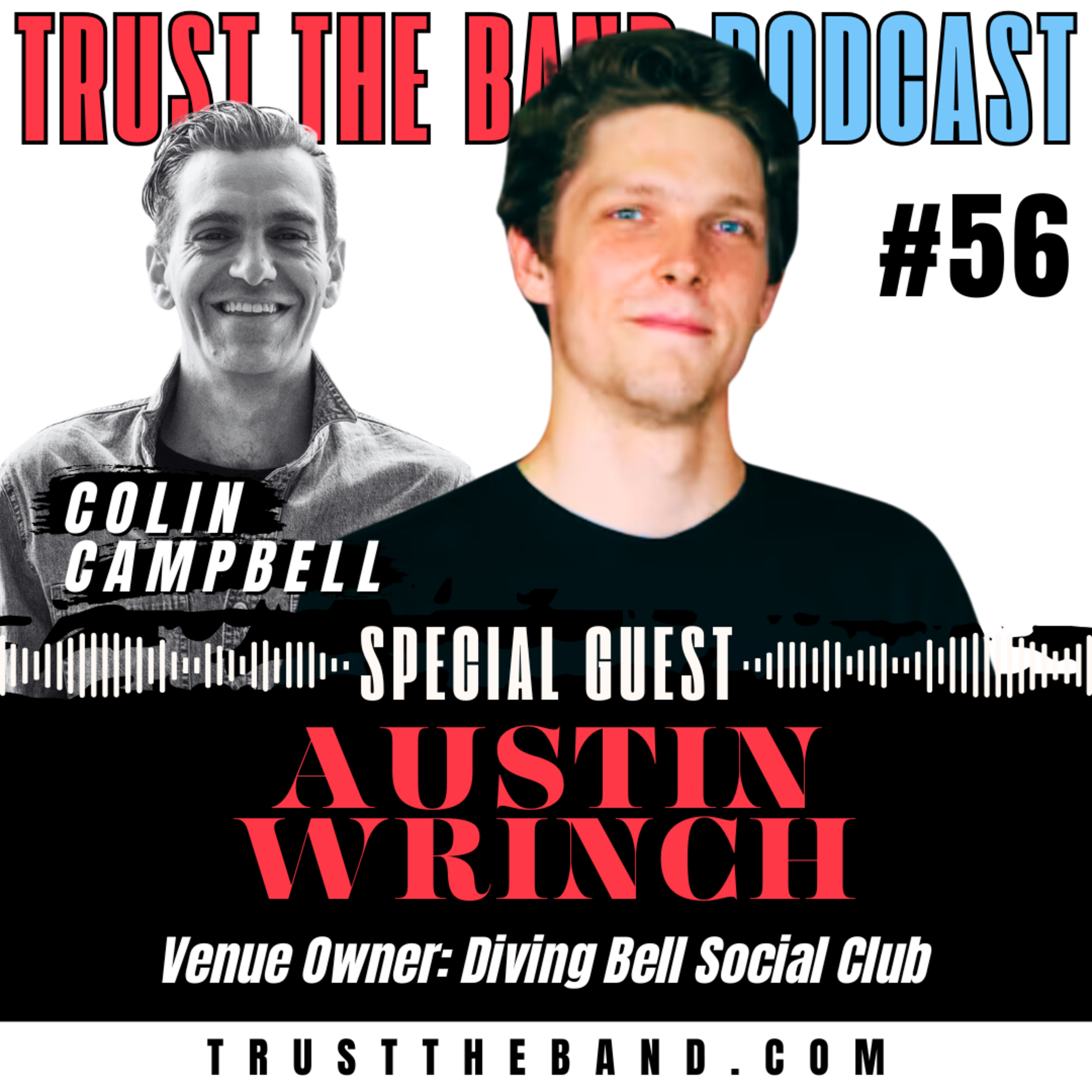 The Trust The Band Podcast with Colin Campbell
