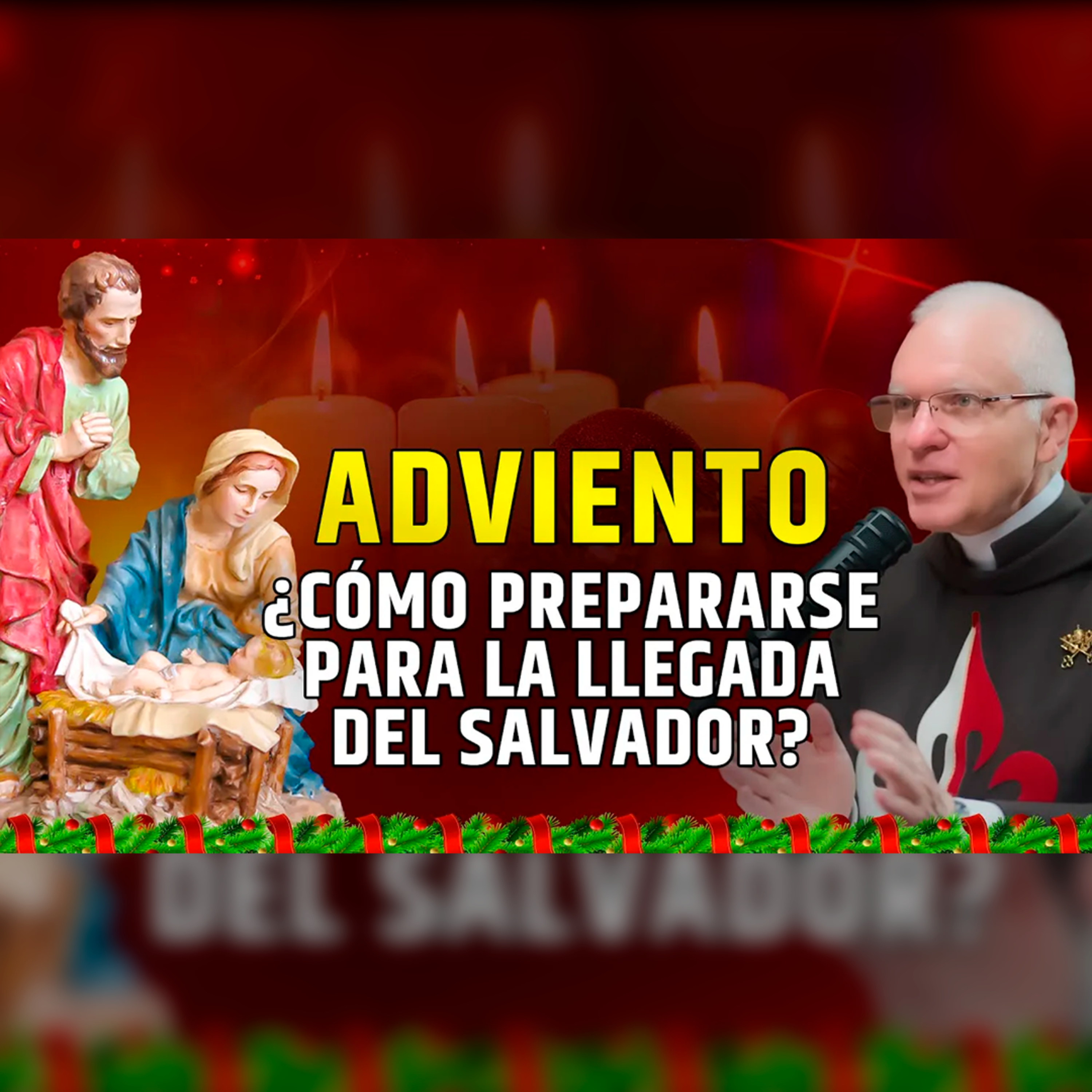 🎙️ El ADVIENTO. Preparación para la llegada del Salvador - Episodio 93 #podcast