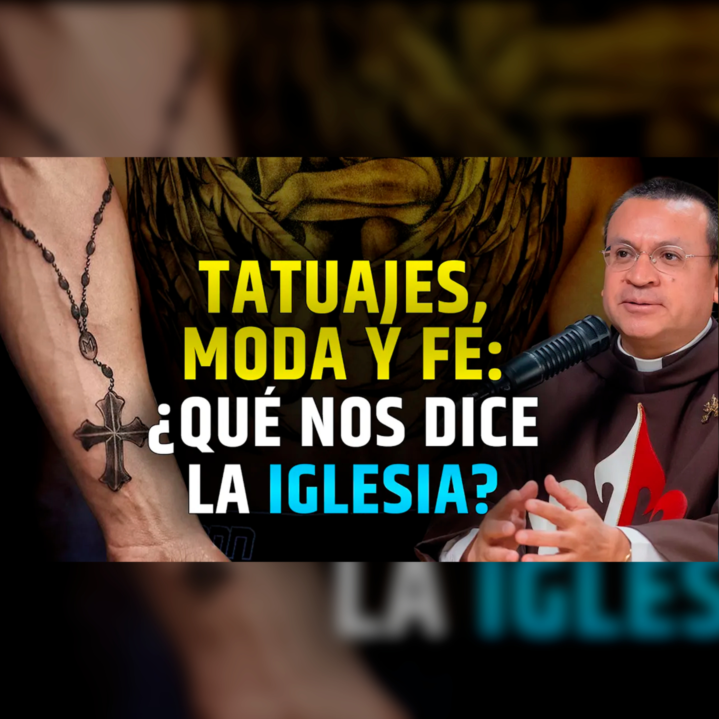 🎙️ Tatuajes, moda y fe. ¿Qué nos dice la Iglesia Católica? - Episodio 113 #podcast