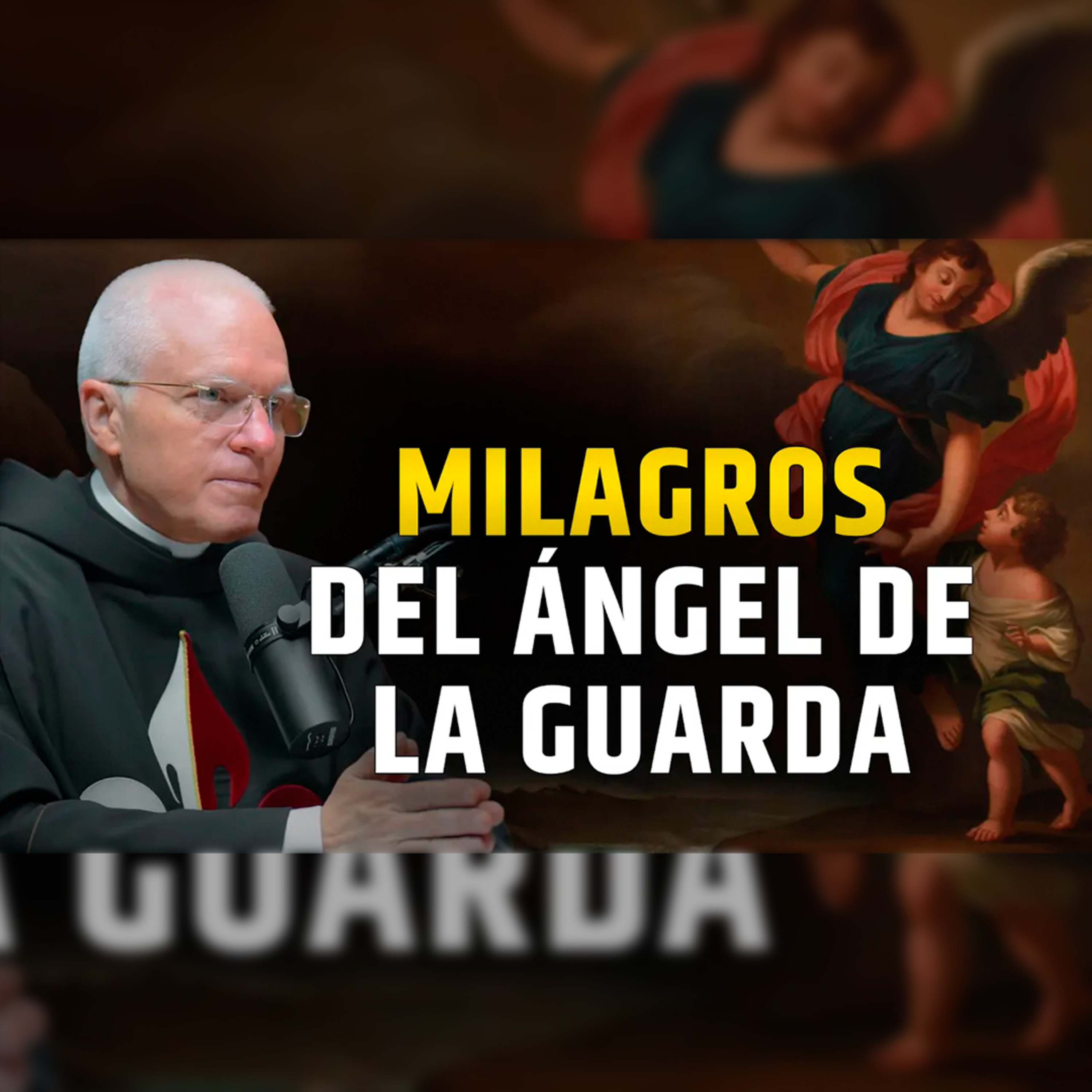 🎙️Milagros del Ángel de la Guarda - Episodio 130 #podcast