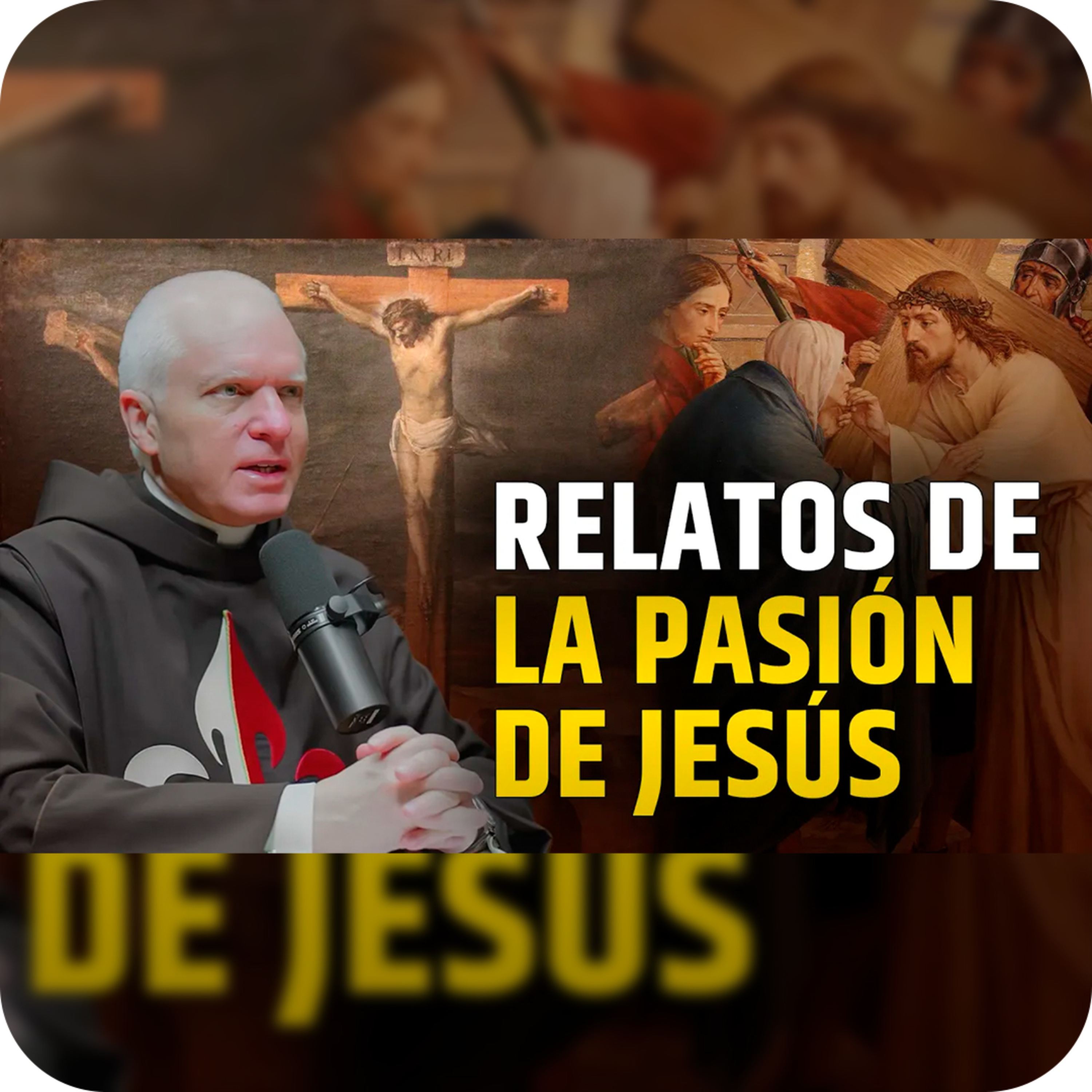 🎙️ La Pasión de Jesús. Relato Cronológico - Episodio 151 #podcast episode artwork