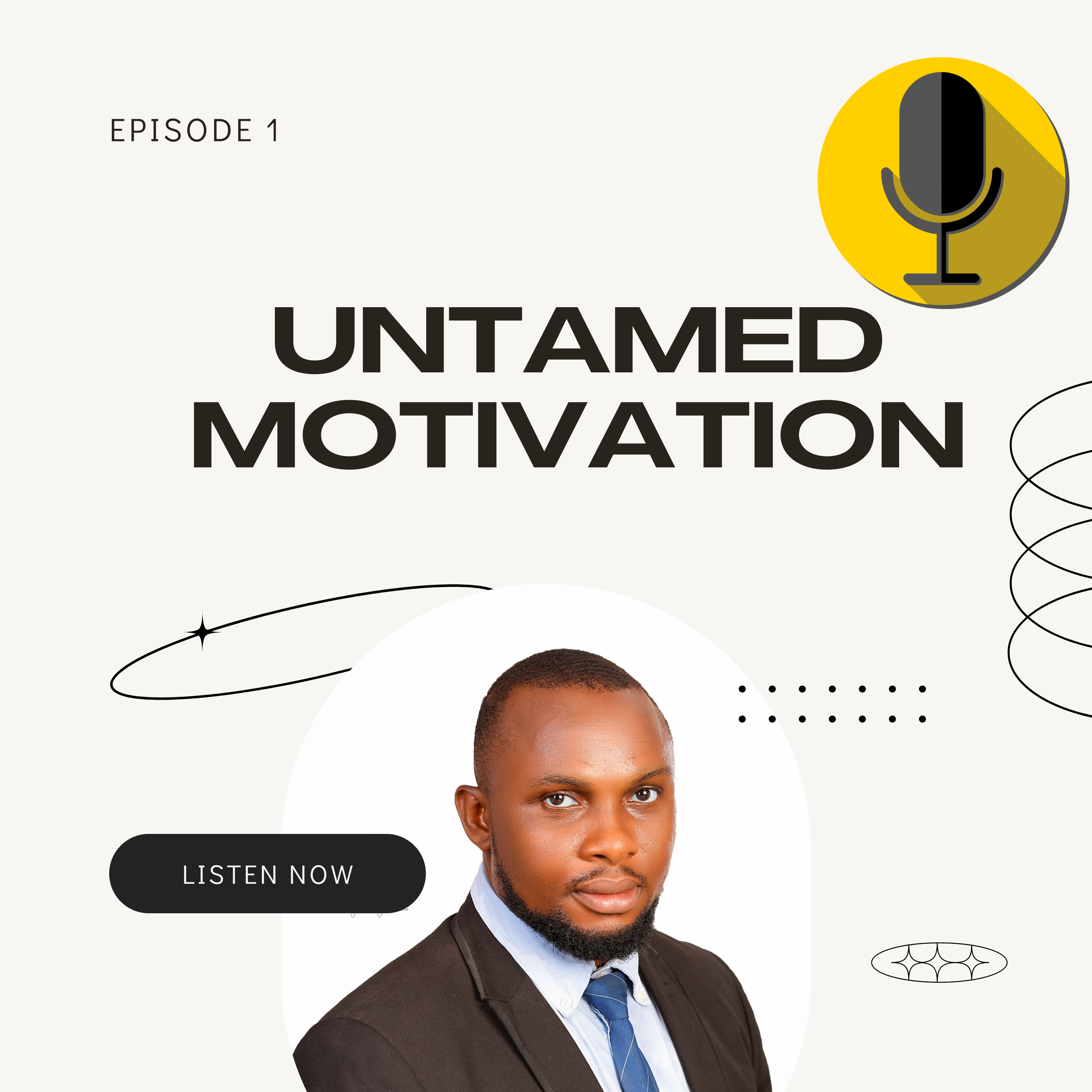 Untamed Motivation: Introduction episode artwork
