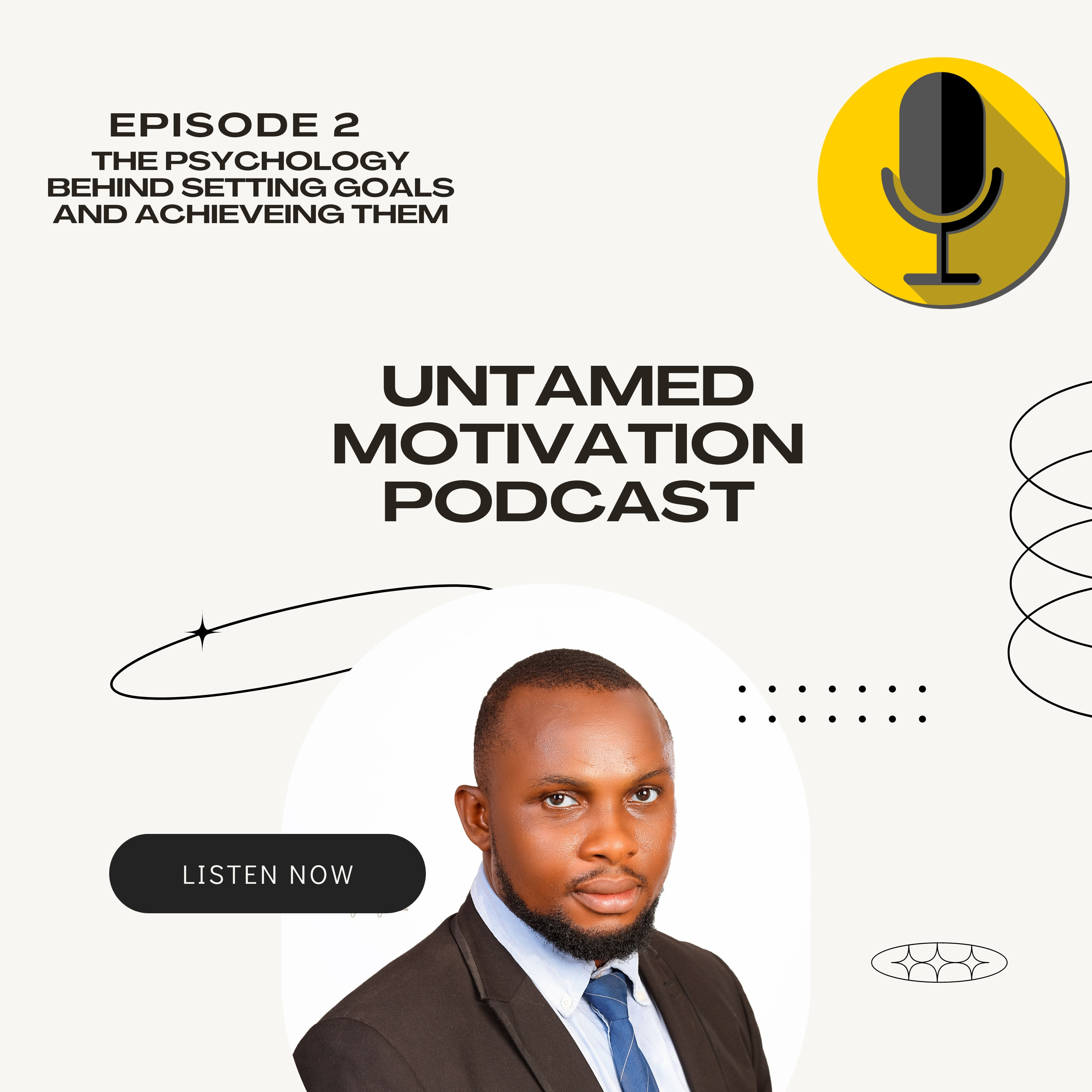 The Psychology Behind Setting Goals and Achieving them episode artwork