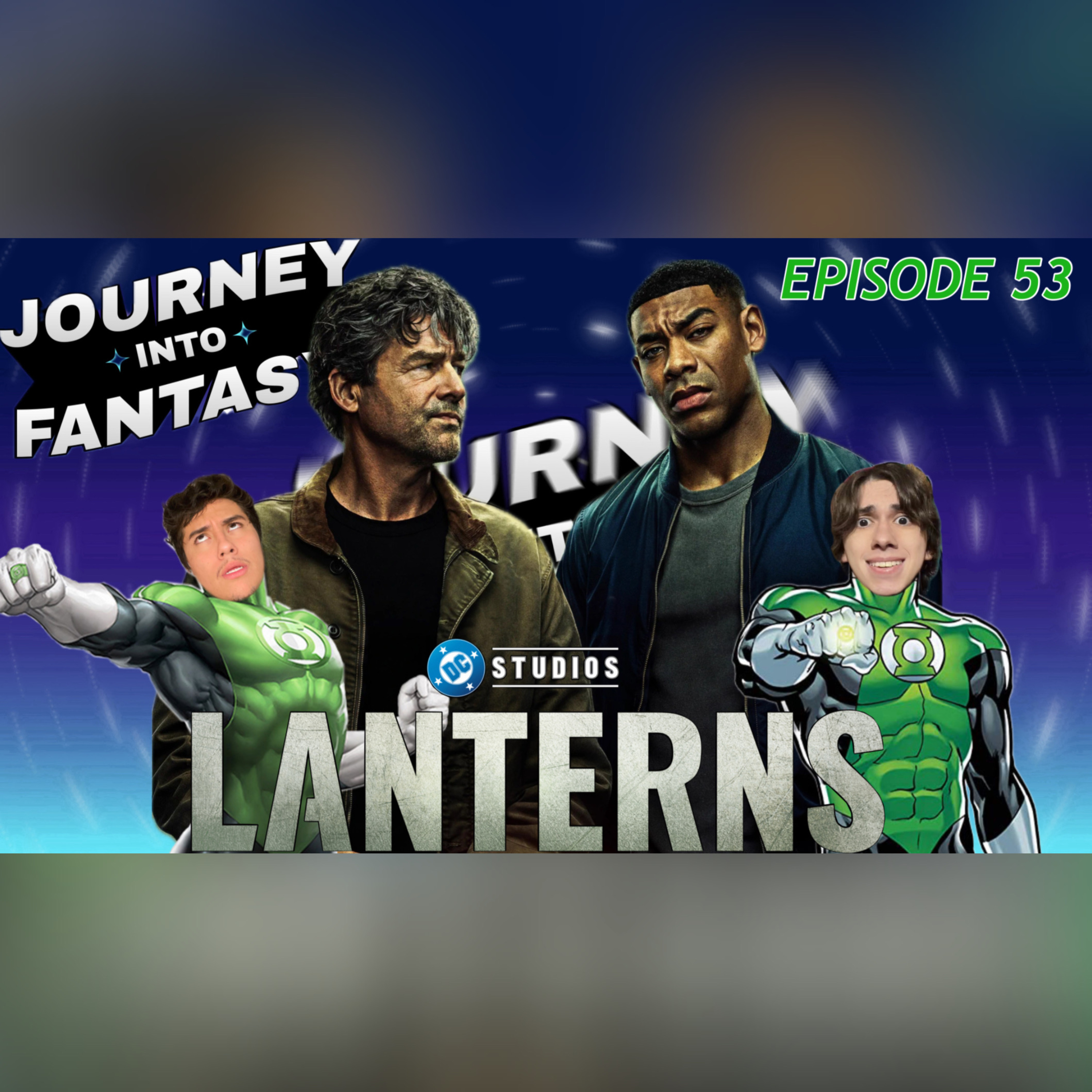 Episode 53: Lanterns Review! episode artwork