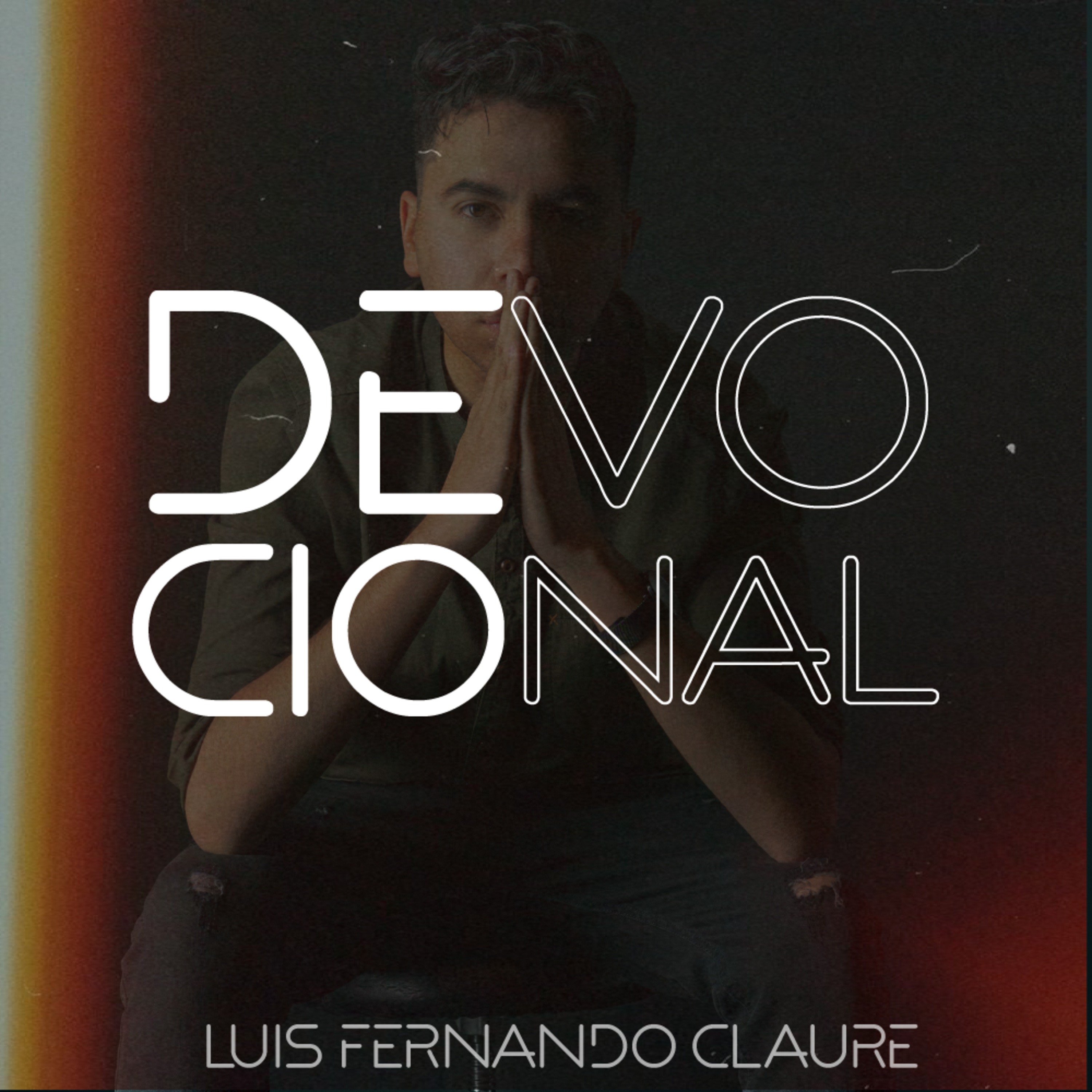 Devocional #186 - Promesa de protección - Luis Fernando Claure