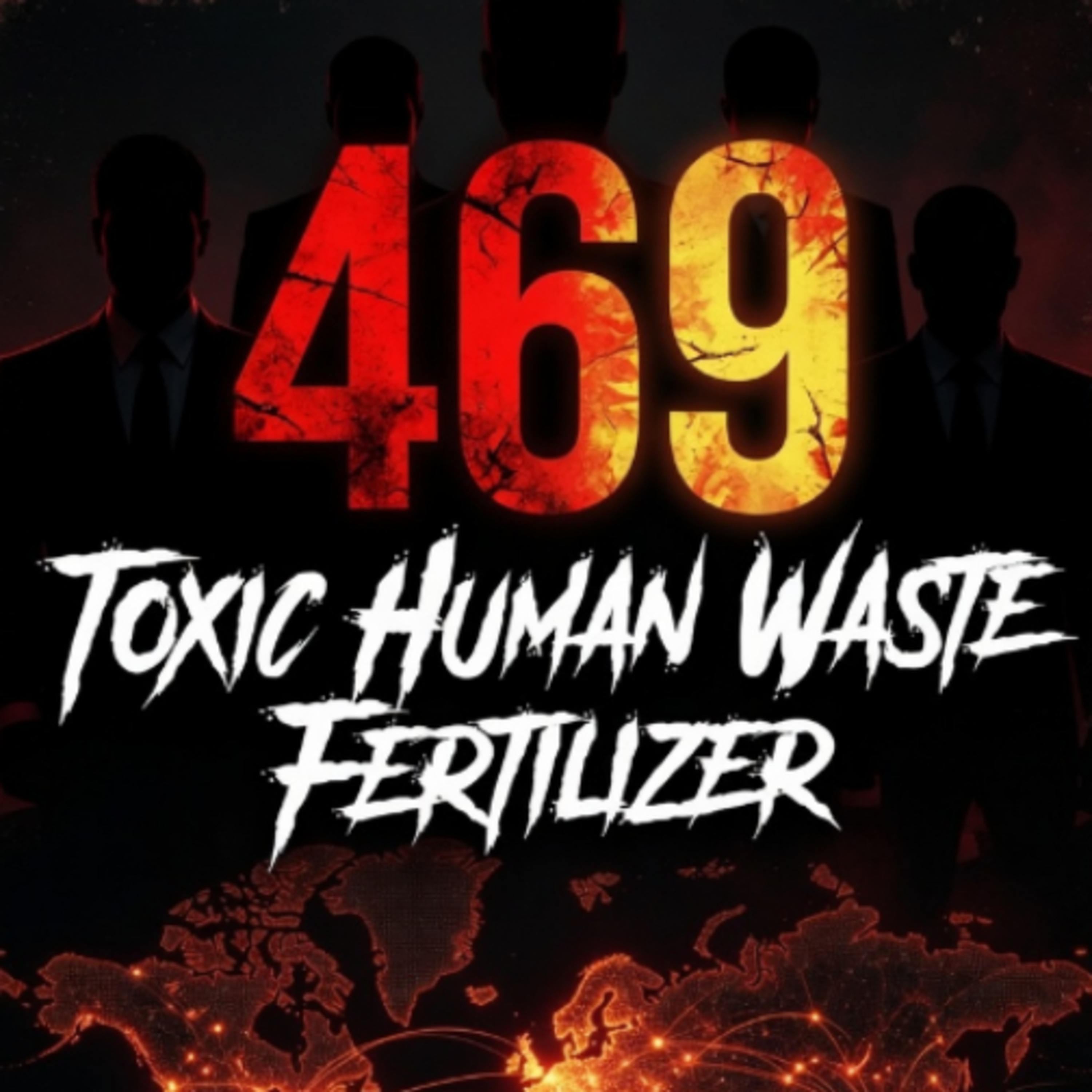 #469 Toxic Human Waste Fertilizer (Biosolids) Poisoning Texas Farms & Livestock episode artwork