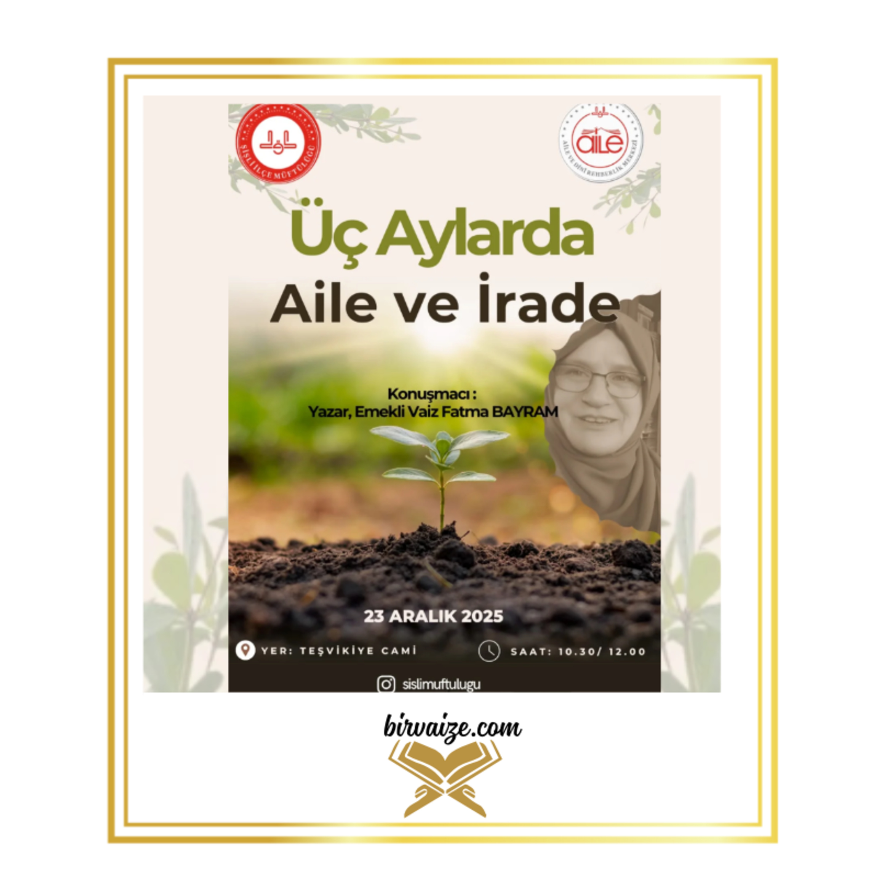 Üç Aylarda Aile ve İrade