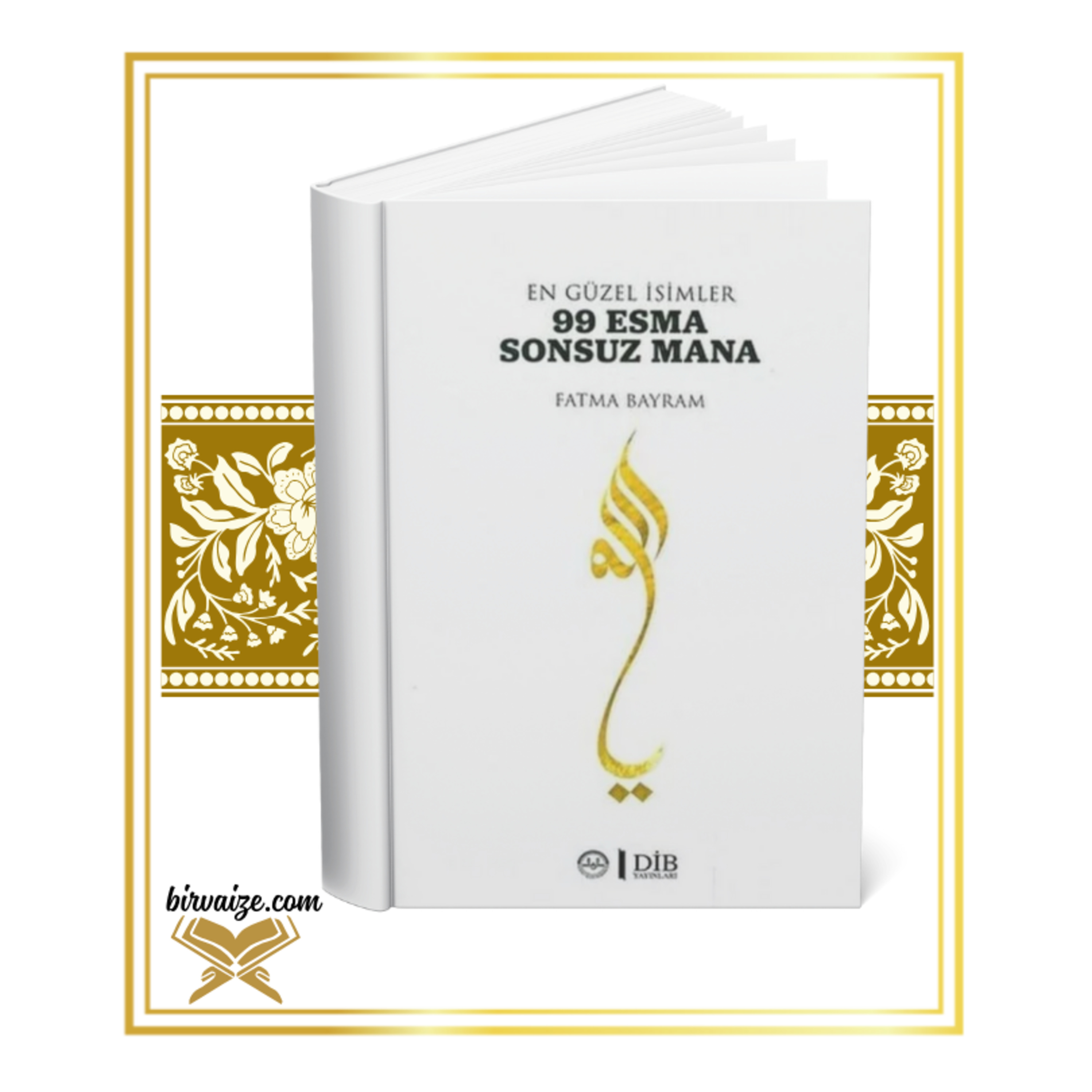 99 Esma Sonsuz Mana Okumaları I 15. Bölüm