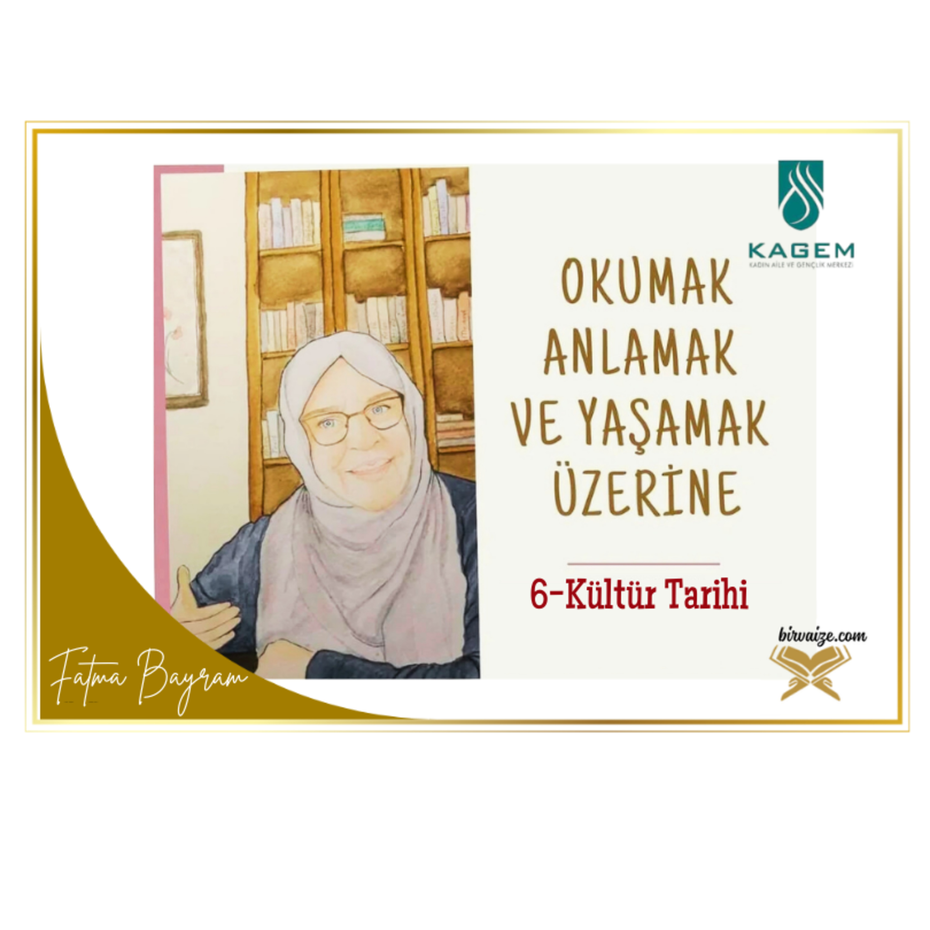 6.Bölüm | Okumak, Anlamak ve Yaşamak Üzerine | Kültür Tarihi