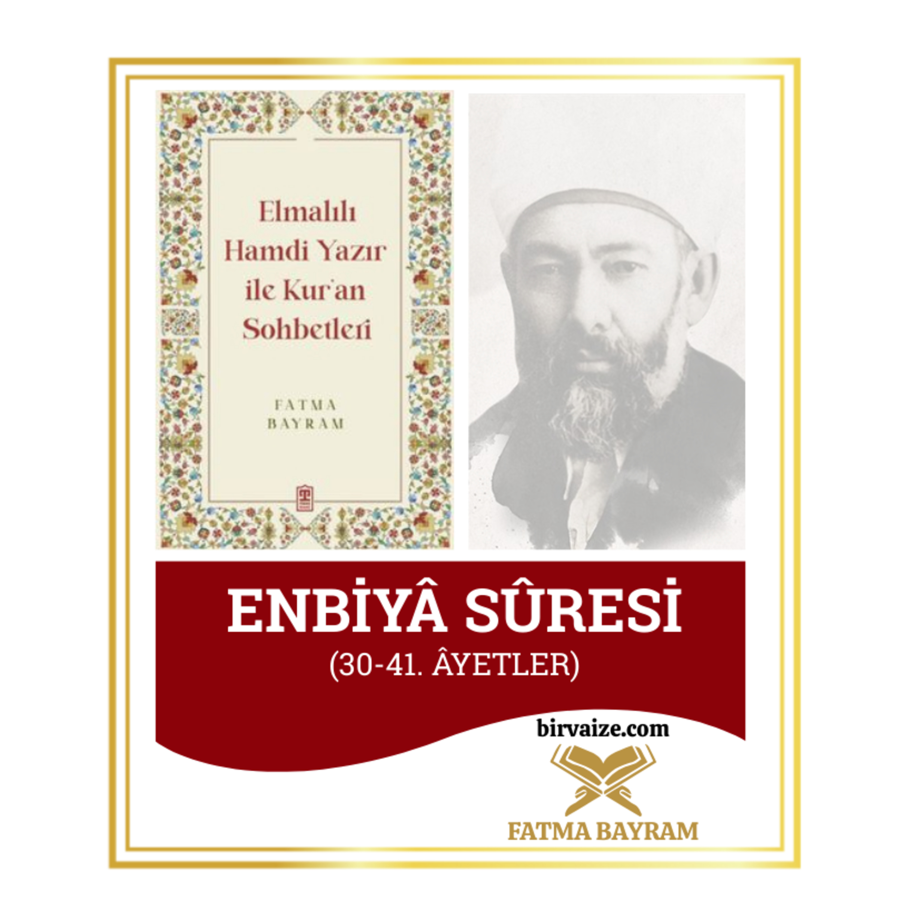 Vaiz Fatma Bayram ile Sohbetler