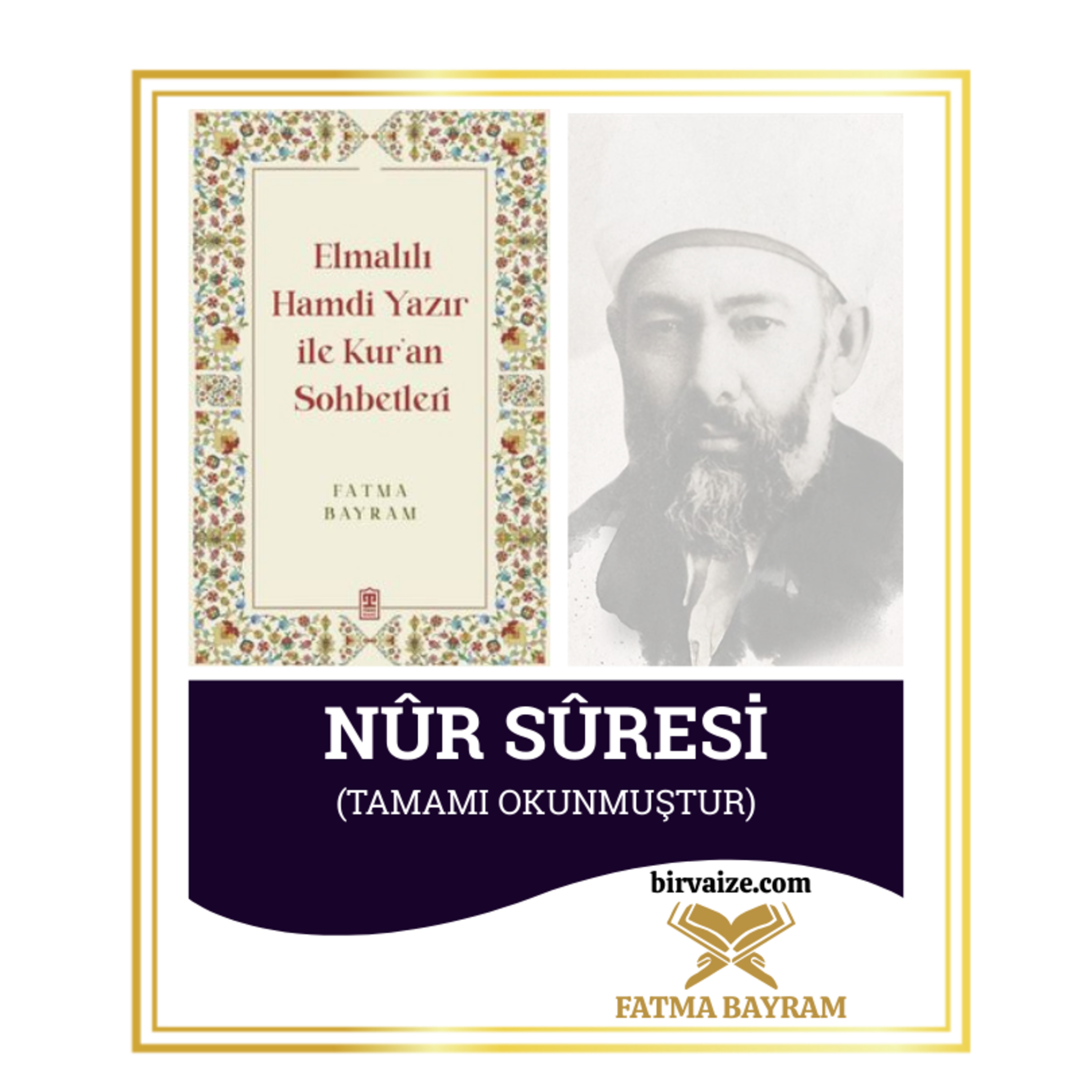 Vaiz Fatma Bayram ile Sohbetler