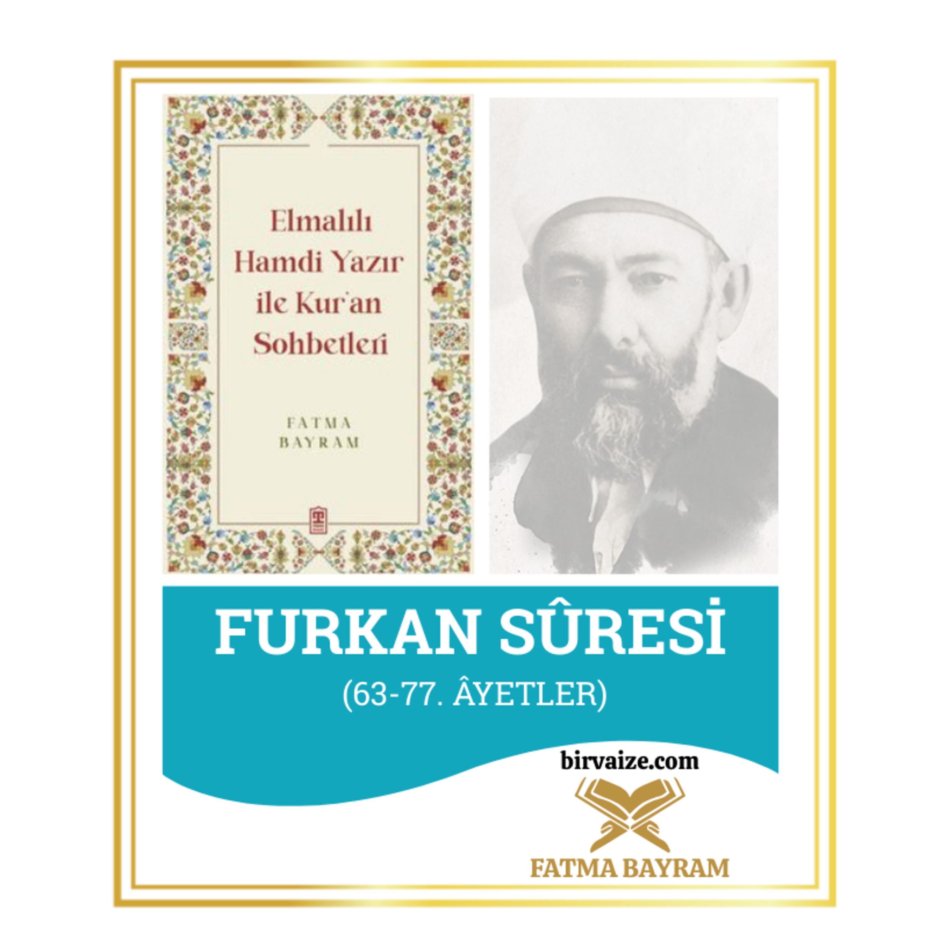 Vaiz Fatma Bayram ile Sohbetler