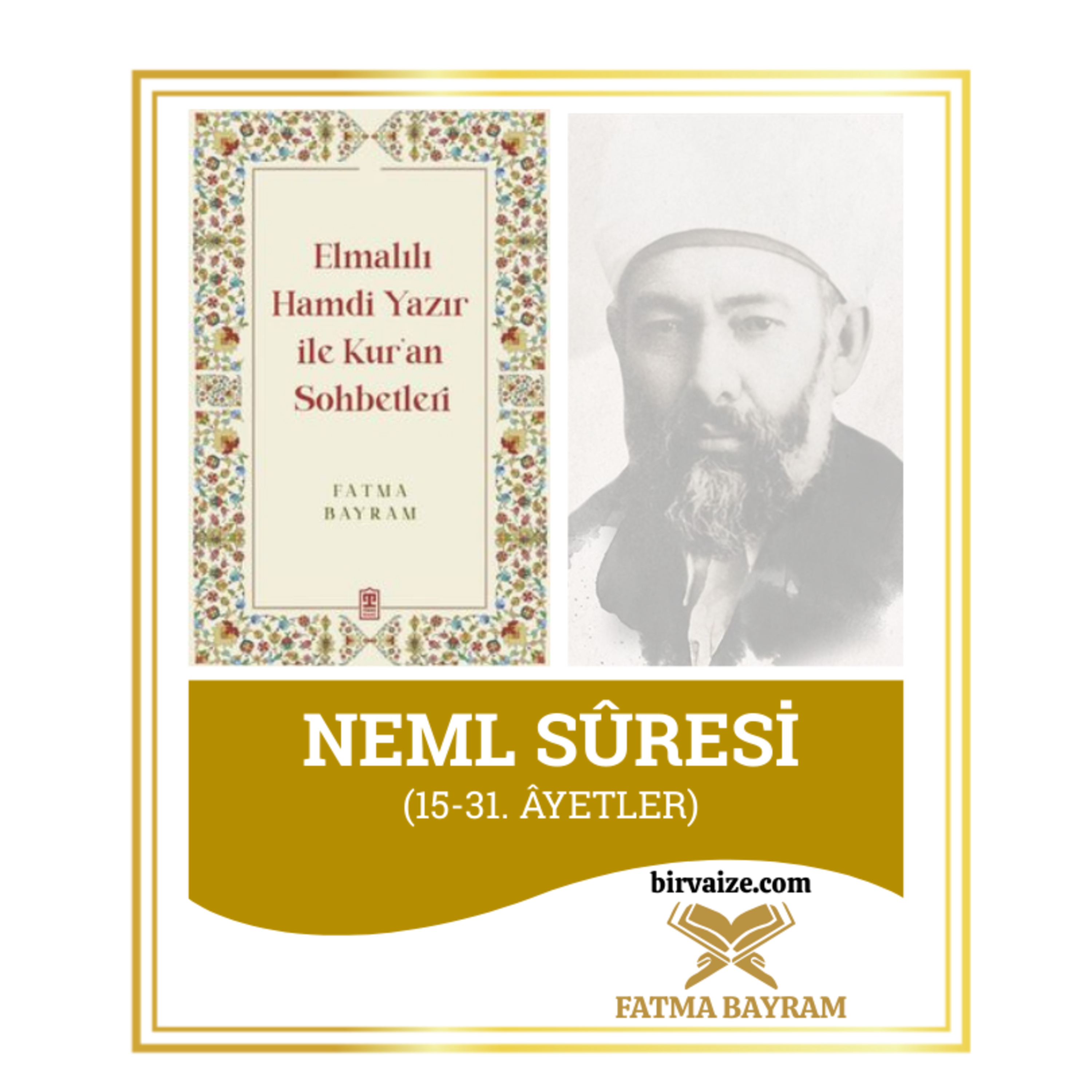 Vaiz Fatma Bayram ile Sohbetler