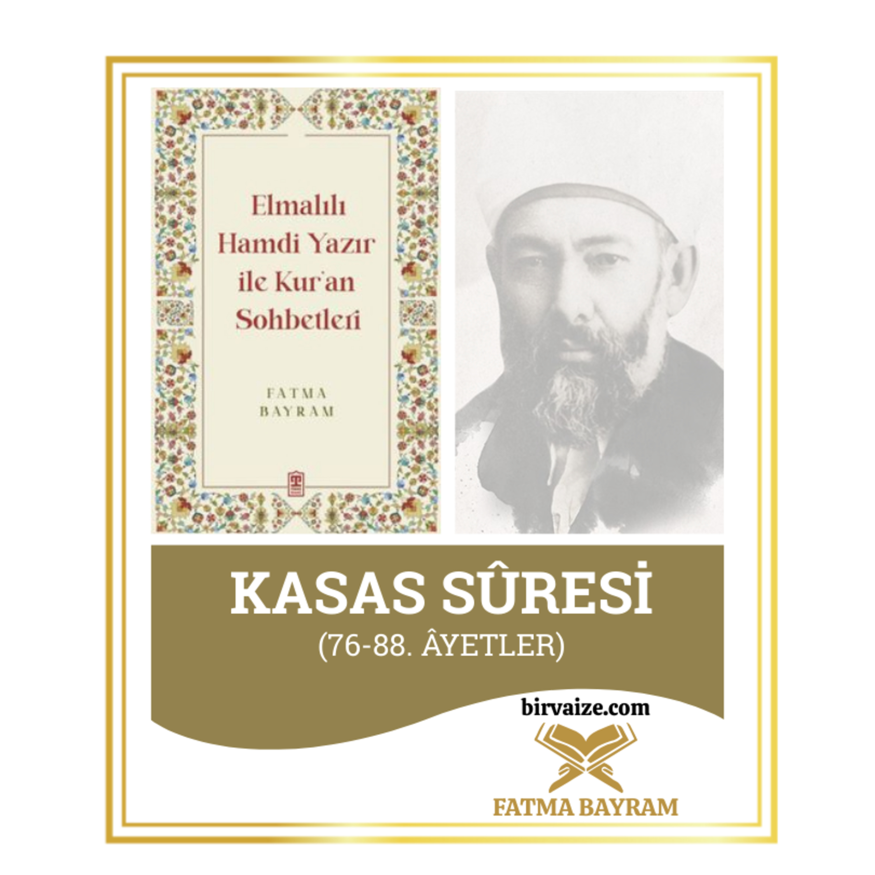 Vaiz Fatma Bayram ile Sohbetler