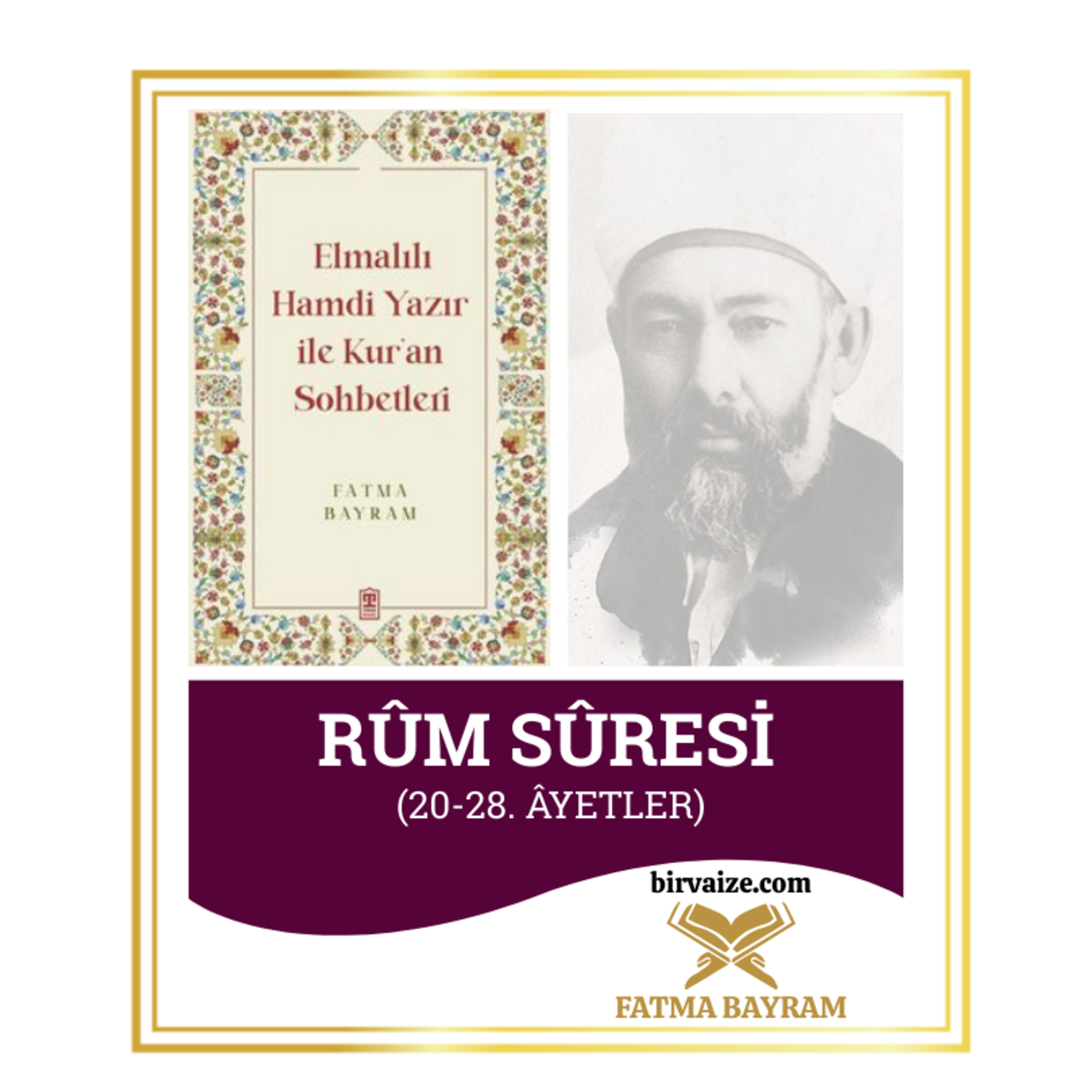 Rûm Sûresi | Elmalılı Tefsiri | 3.Bölüm