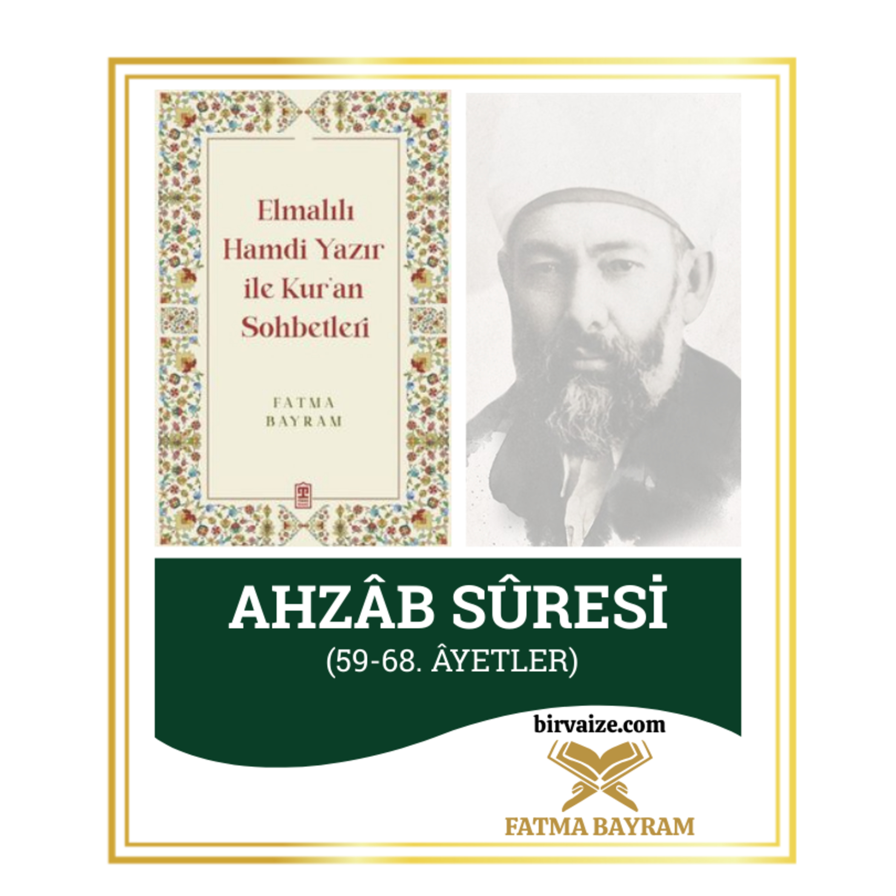 Ahzâb Sûresi | Elmalılı Tefsiri | 1.Bölüm
