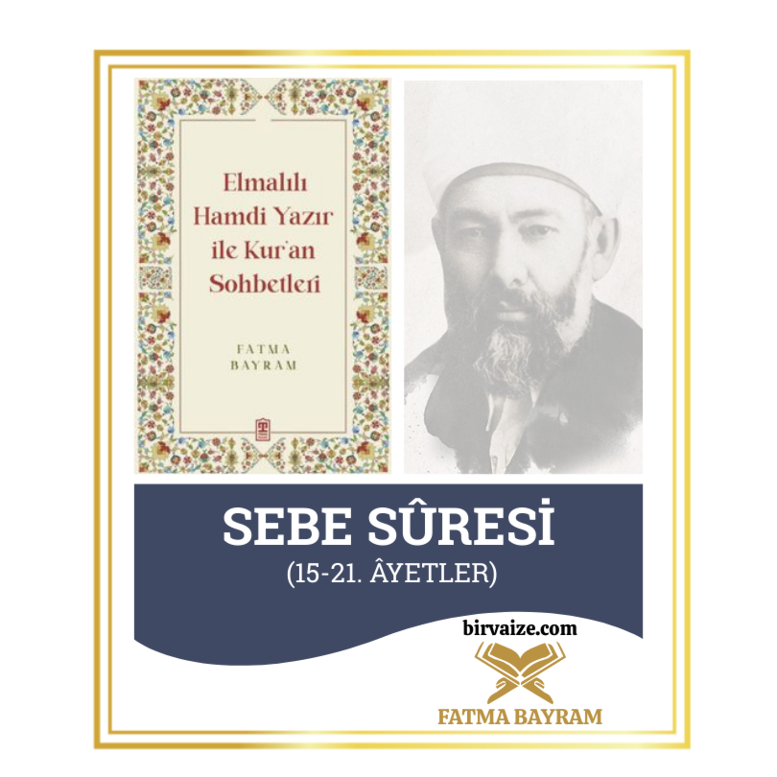 Sebe Sûresi | Elmalılı Tefsiri | 2.Bölüm