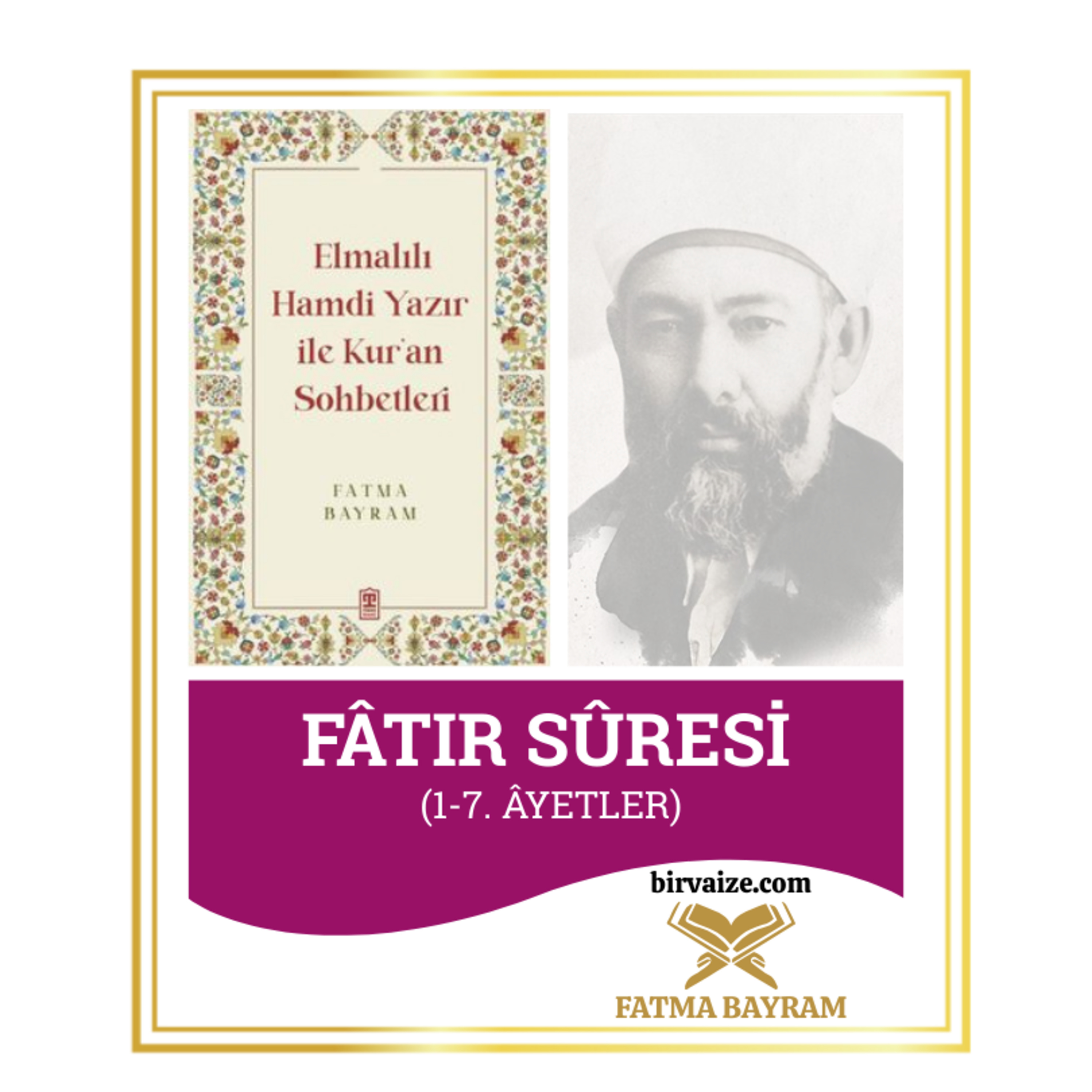 Fâtır Sûresi | Elmalılı Tefsiri 
