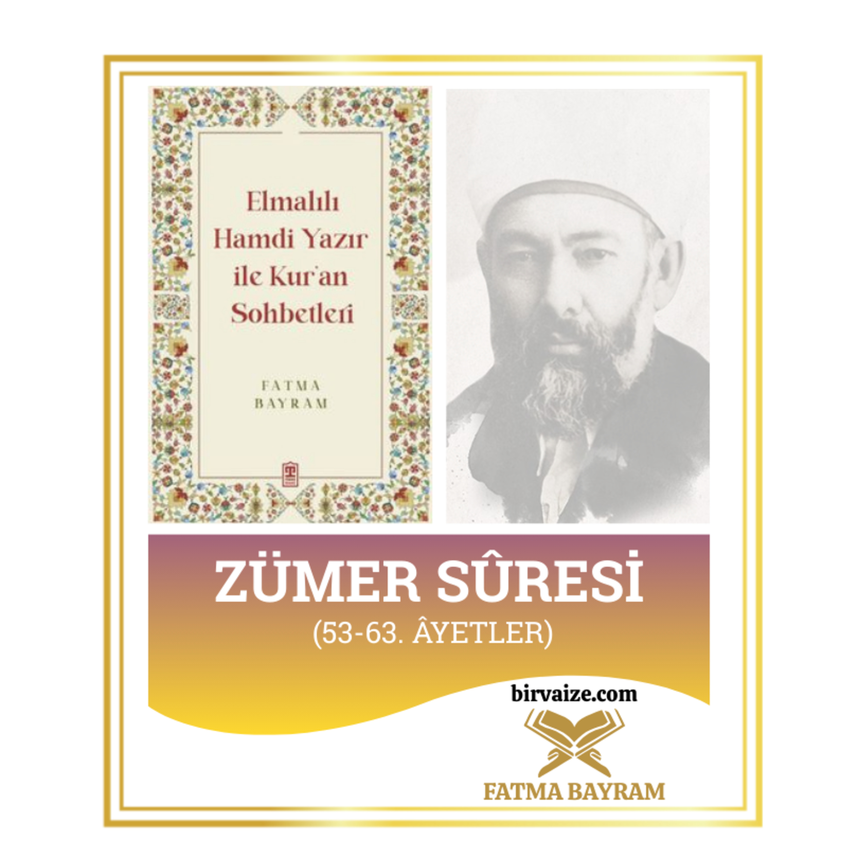 Zümer Sûresi | Elmalılı Tefsiri 