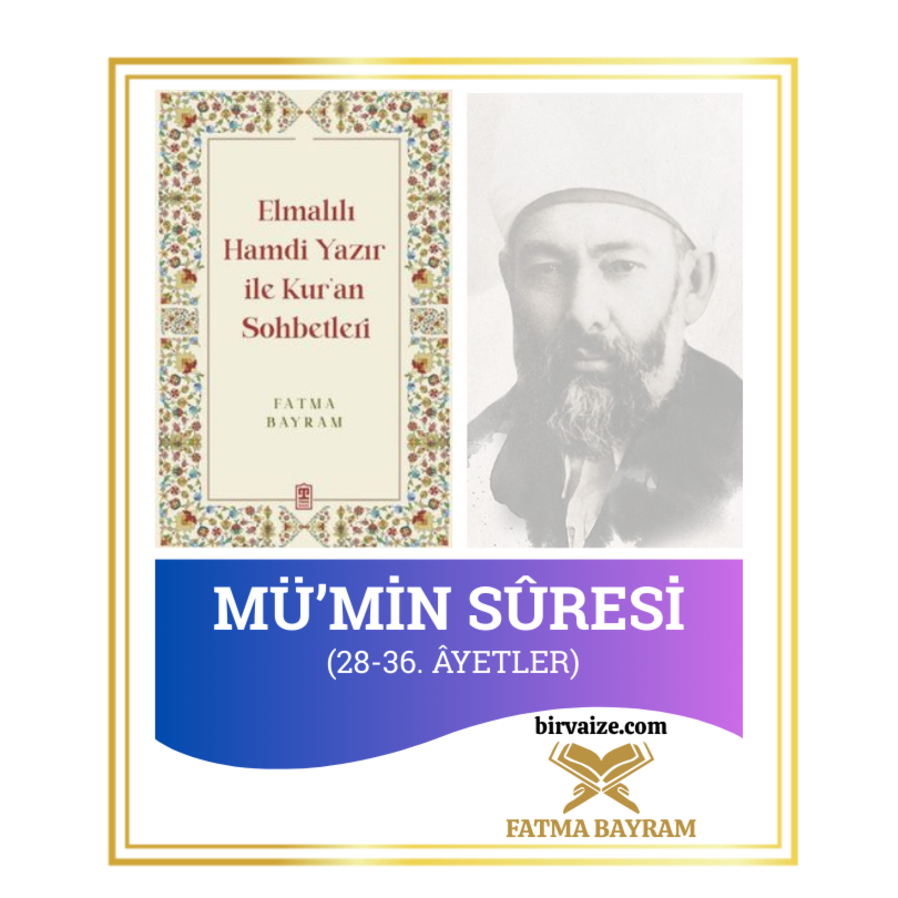 Mü'min Sûresi | Elmalılı Tefsiri | 2.Bölüm episode artwork