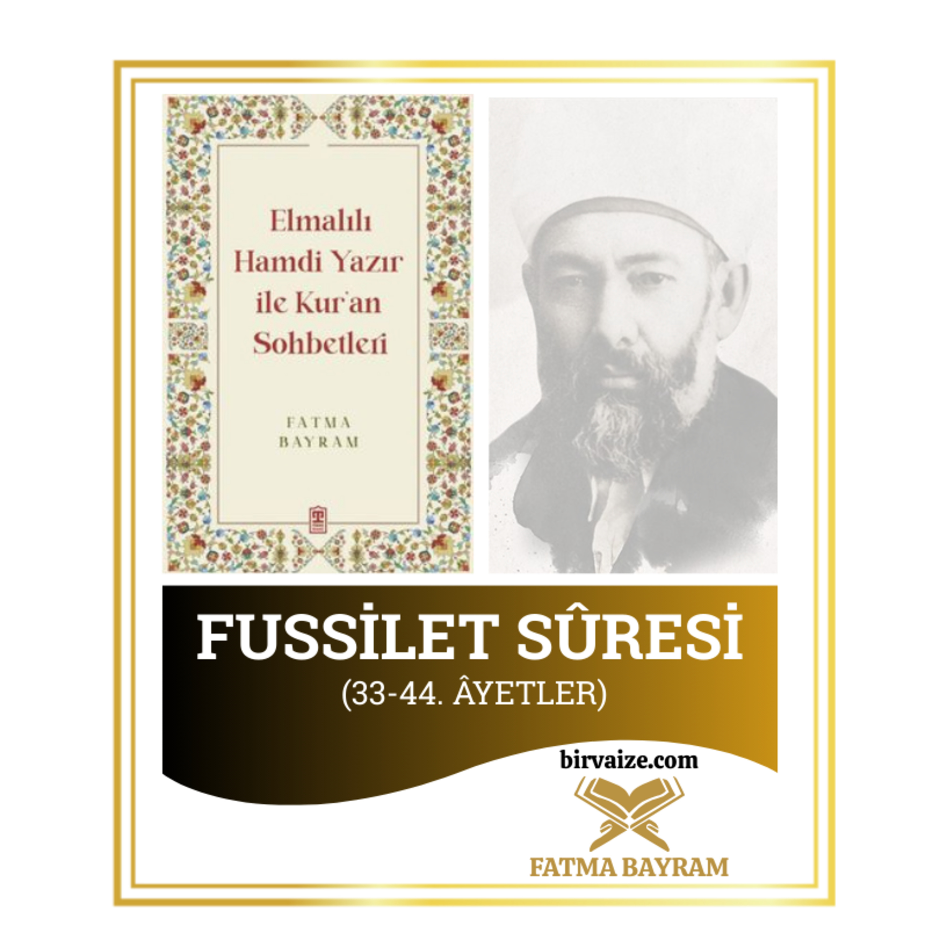 Fussilet Sûresi | Elmalılı Tefsiri | 2.Bölüm