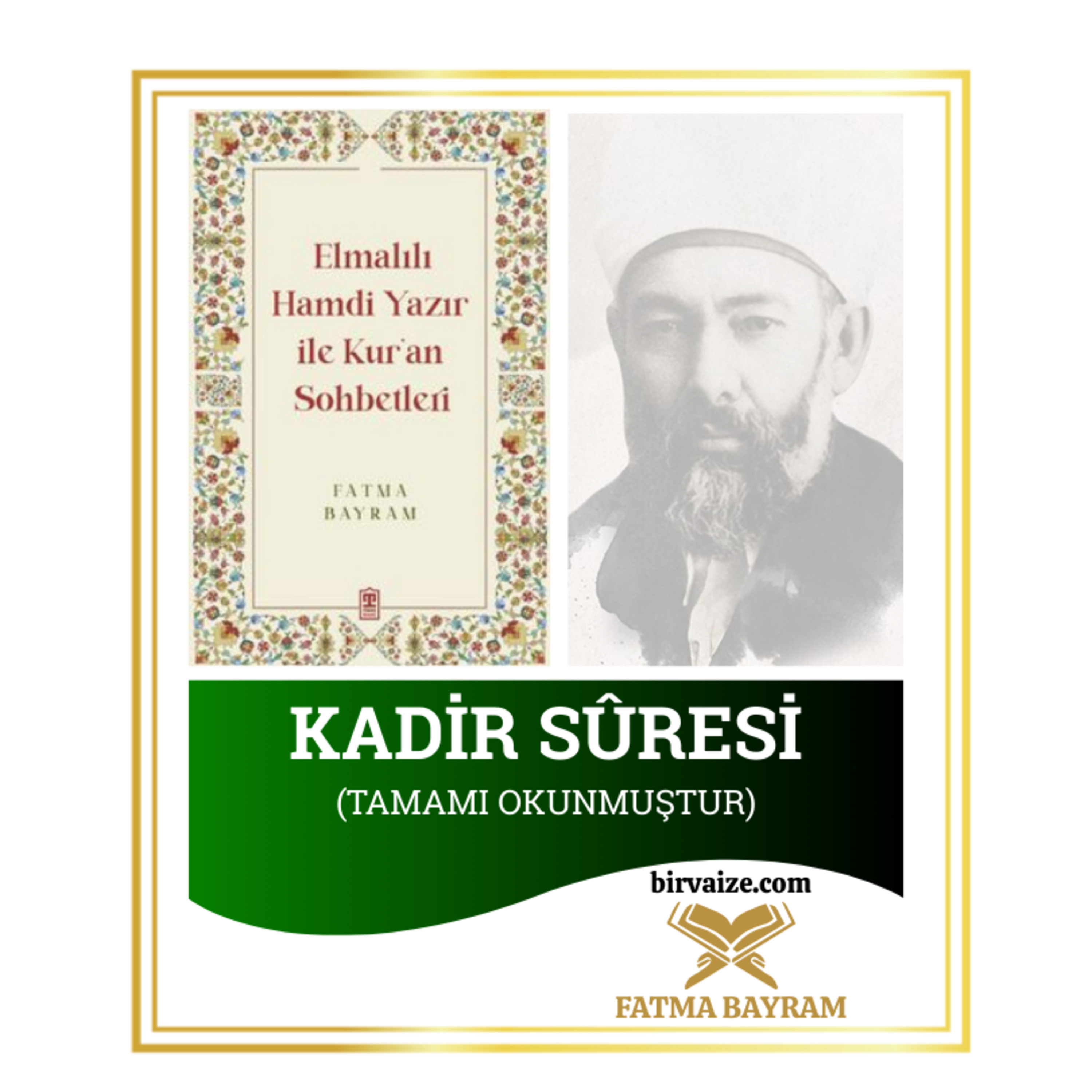 Kadir Sûresi | Elmalılı Tefsiri 