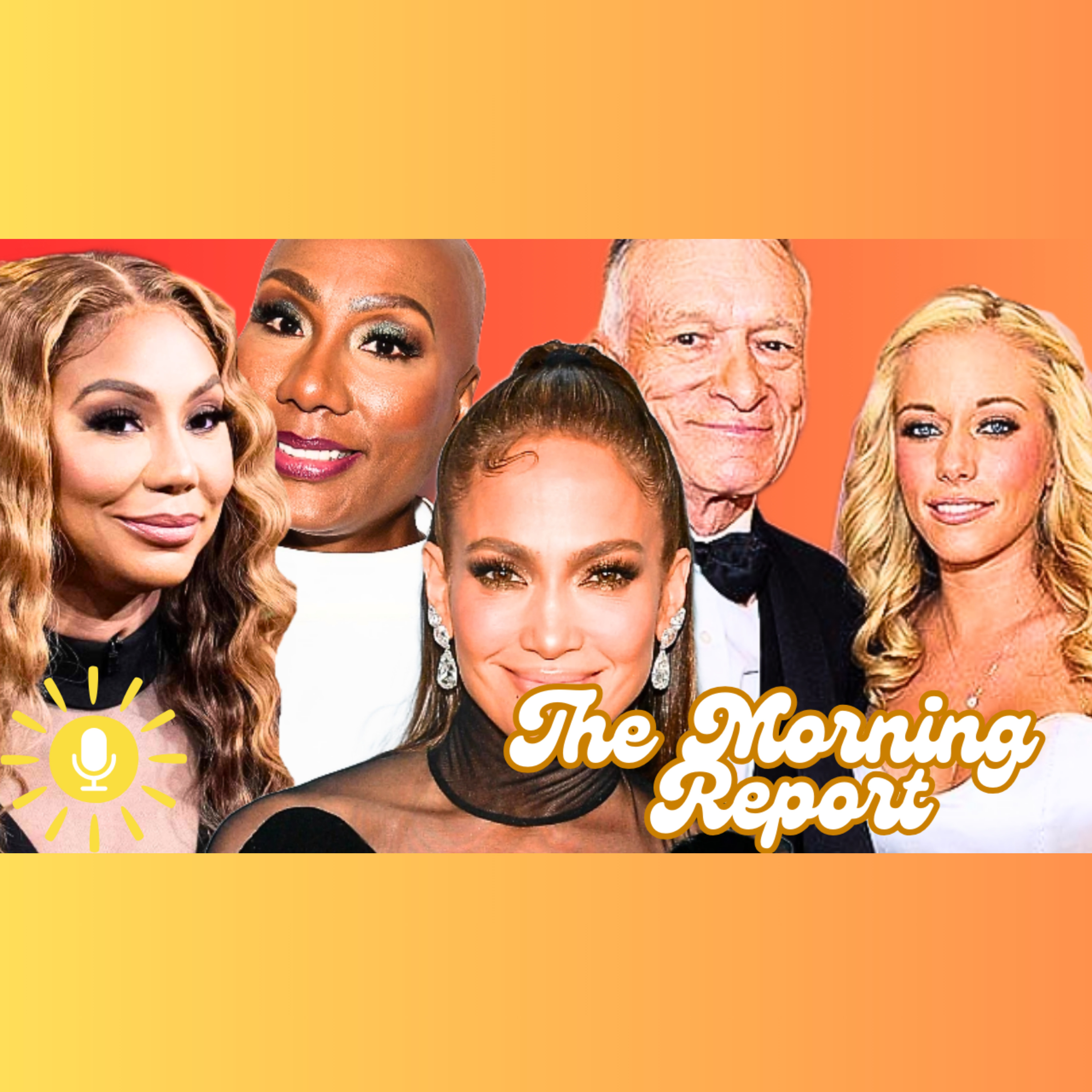 Tamar GHOSTS Towanda’s Wedding, J.LO Dating, Hugh Hefner TRAUMA & More! The Morning Report