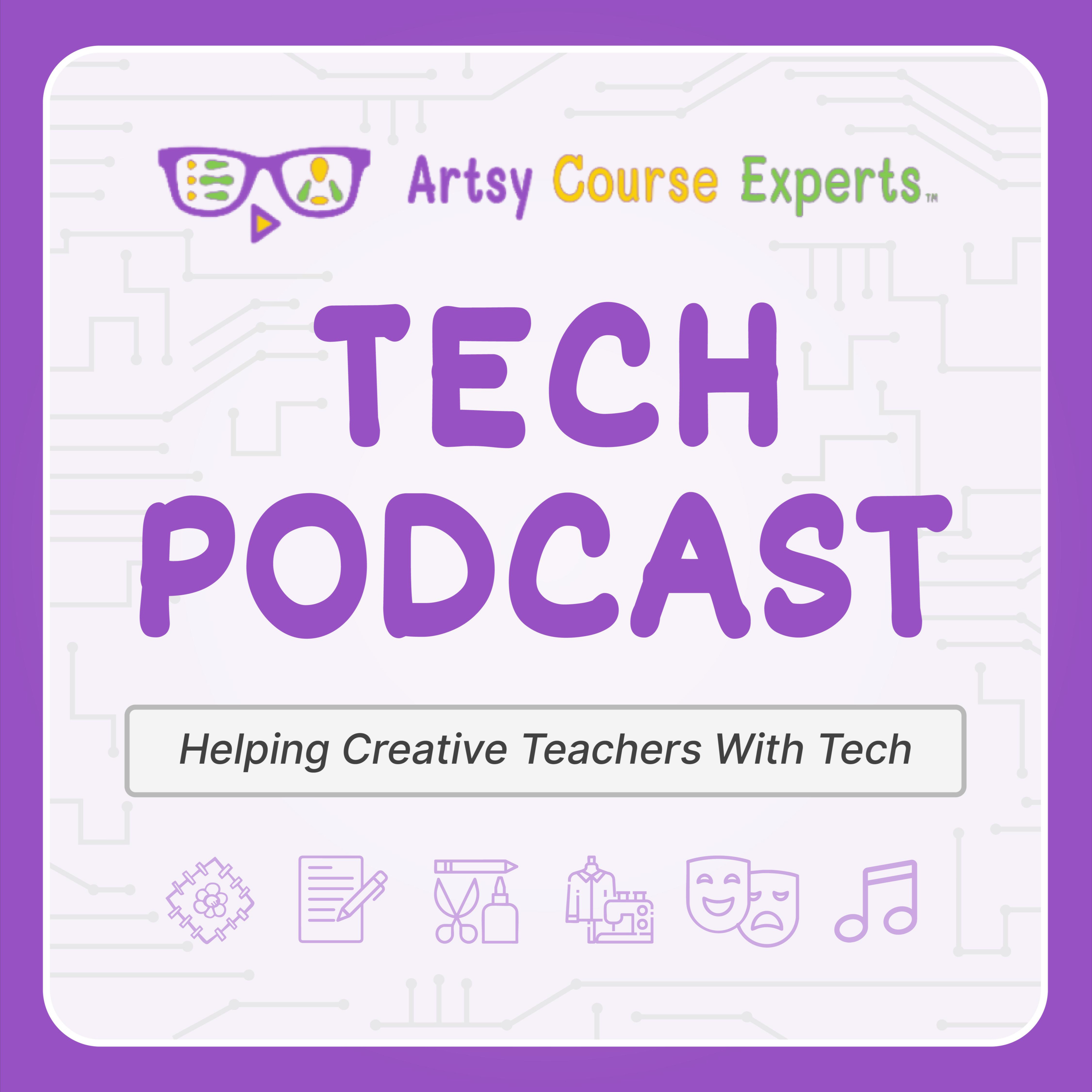 ArtsyCourseExperts Tech Podcast