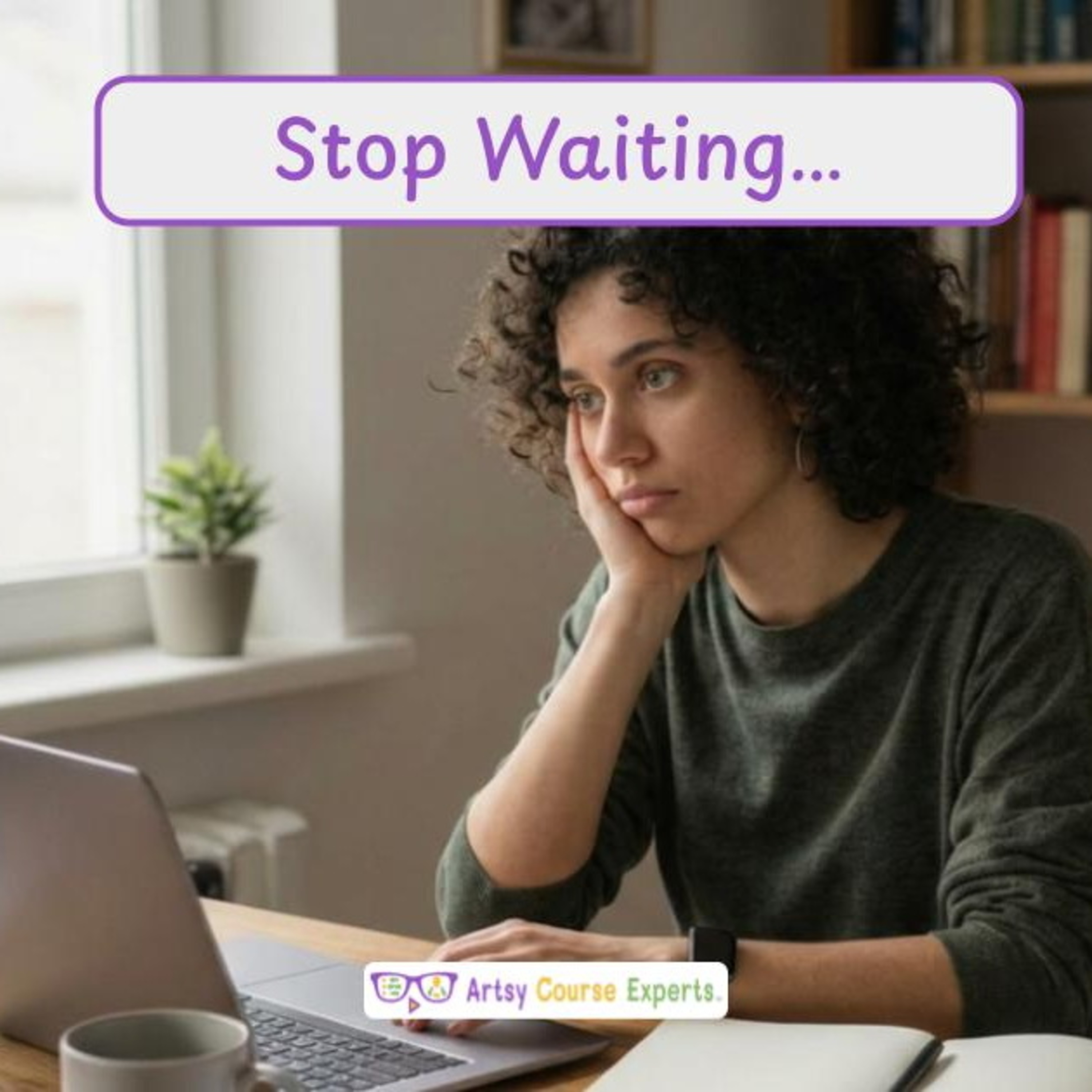 Why Creative Teachers and Coaches Should Stop Waiting to Feel Ready?