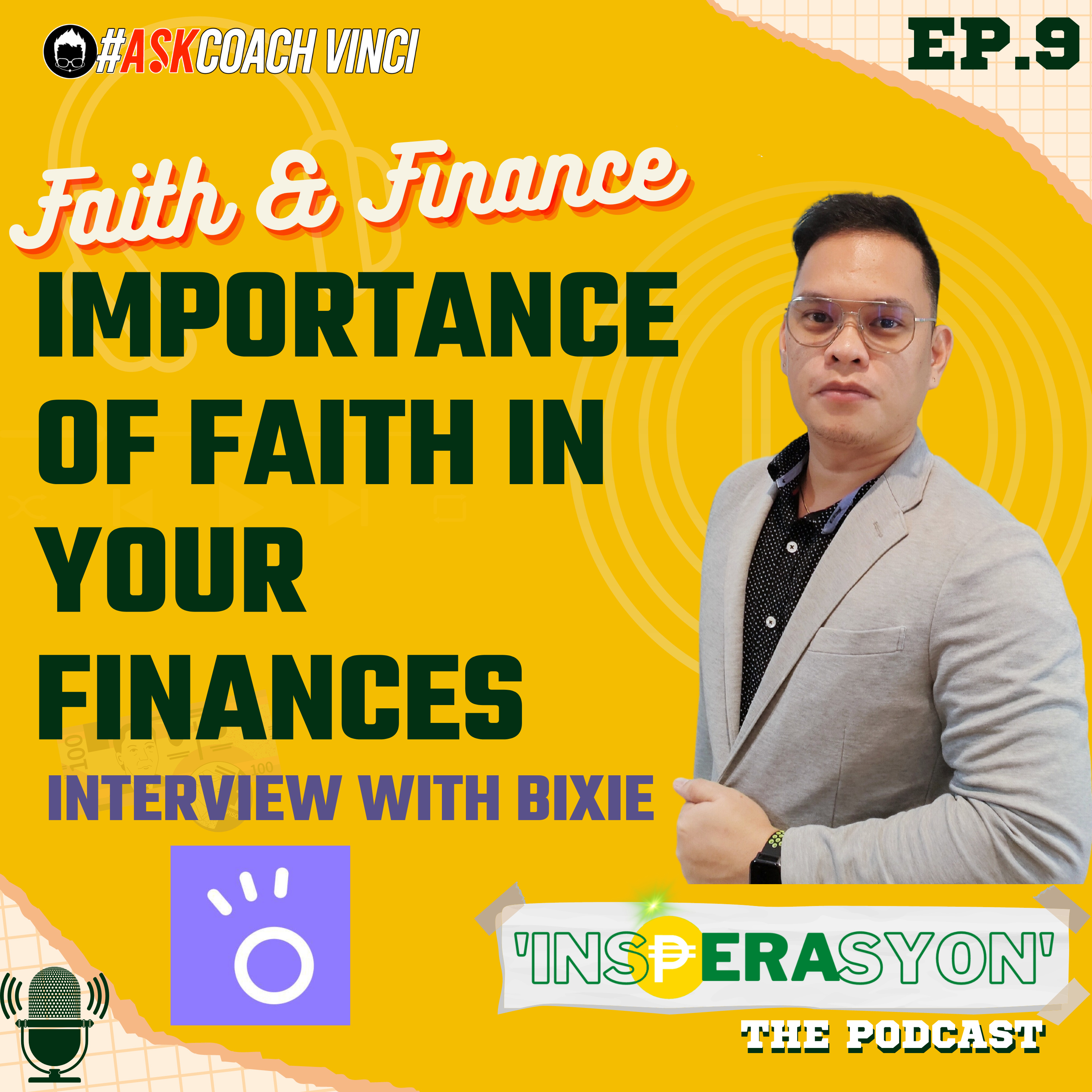 Ep10 | FAITH AND FINANCE This importance of having money Principle ⁠#InsPERAsyon⁠ Podcast by Coach Vinci Glodove episode artwork