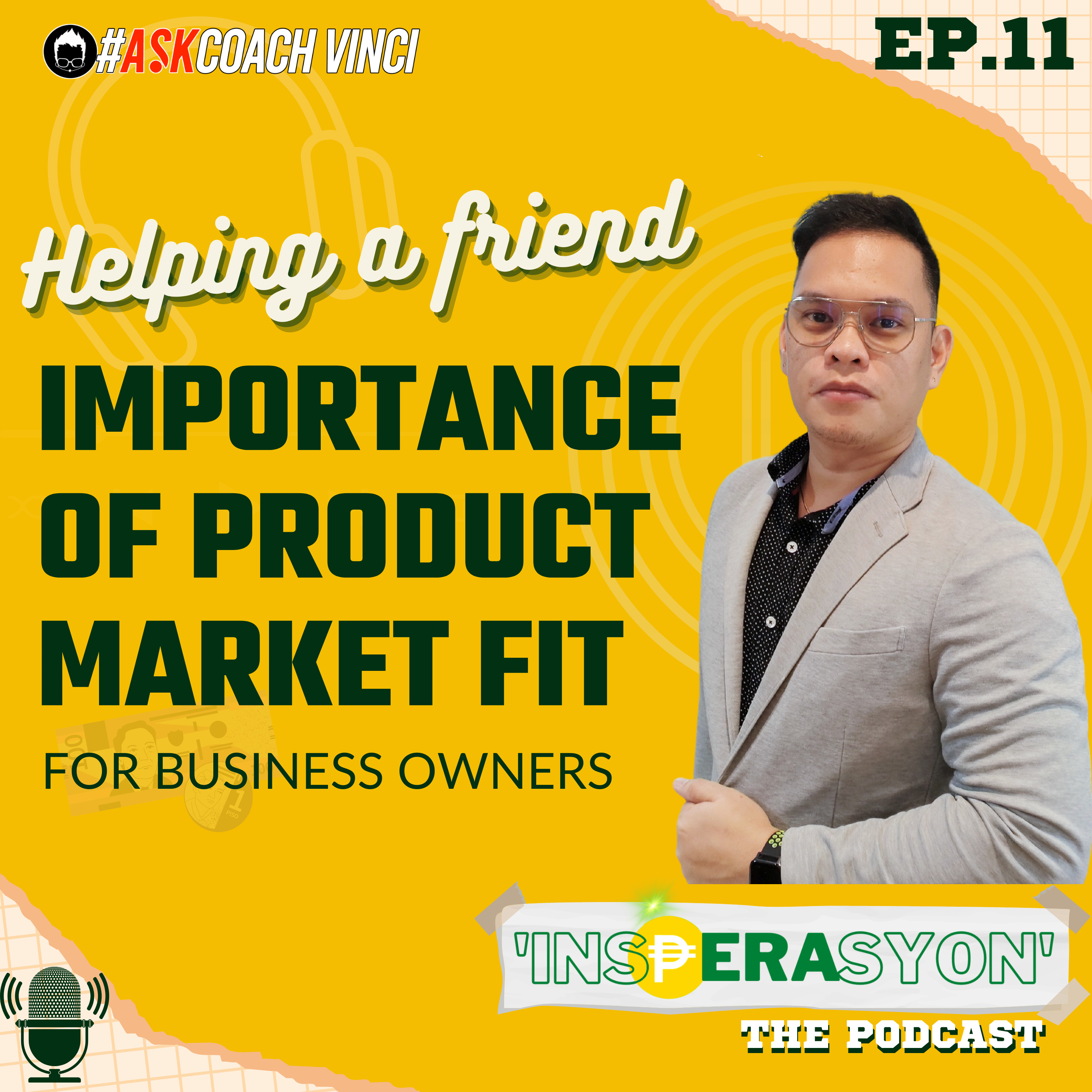 Ep11 | Bakit hindi ako makabenta? ⁠#InsPERAsyon⁠ Podcast by Coach Vinci Glodove episode artwork