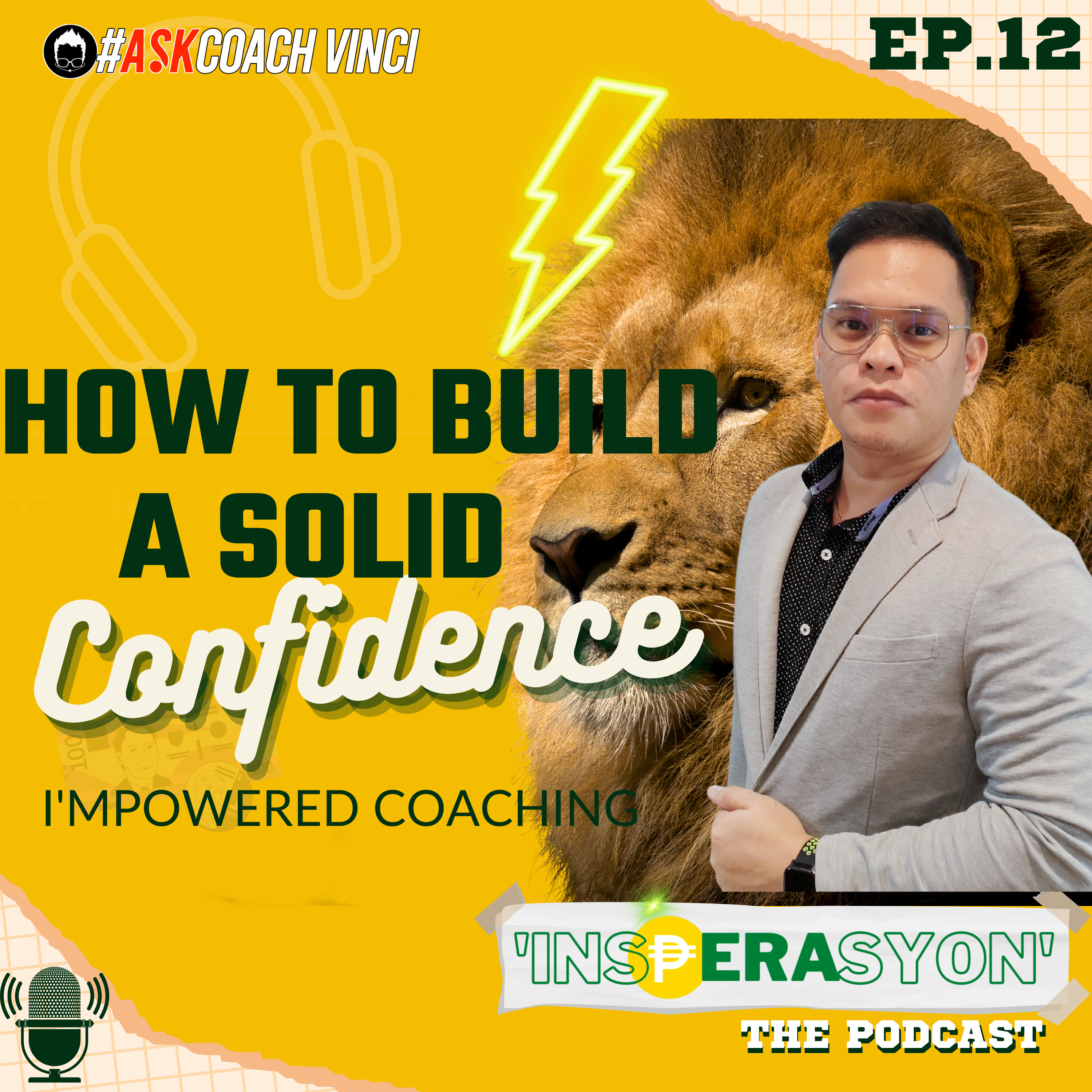 Ep12 | The Power of Self Discovery ⁠#InsPERAsyon⁠ Podcast by Coach Vinci Glodove episode artwork