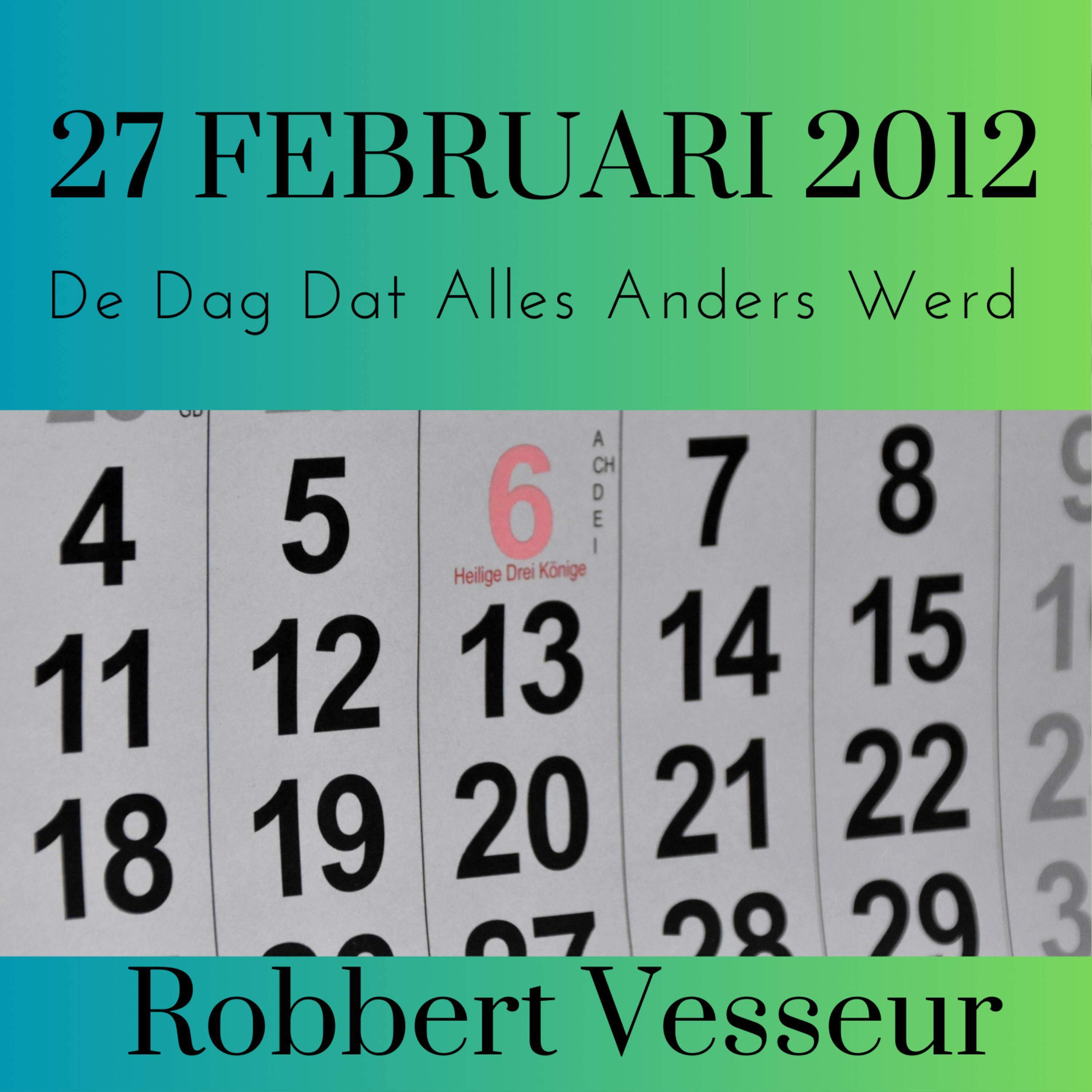 De dag dat alles anders werd.