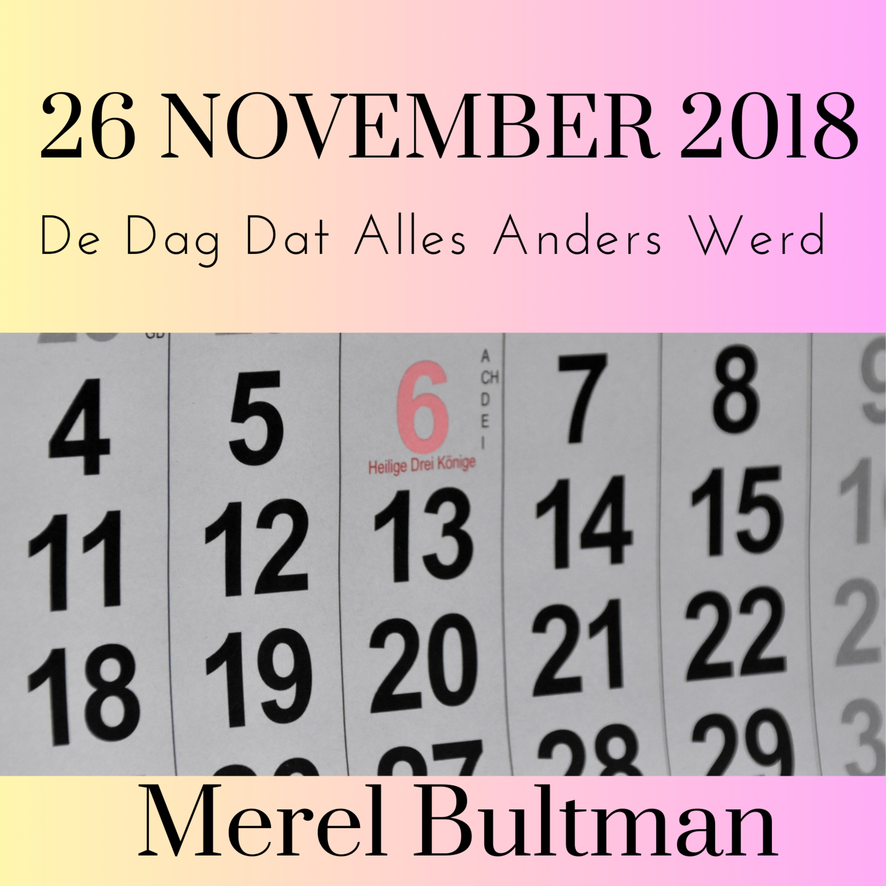 De dag dat alles anders werd.