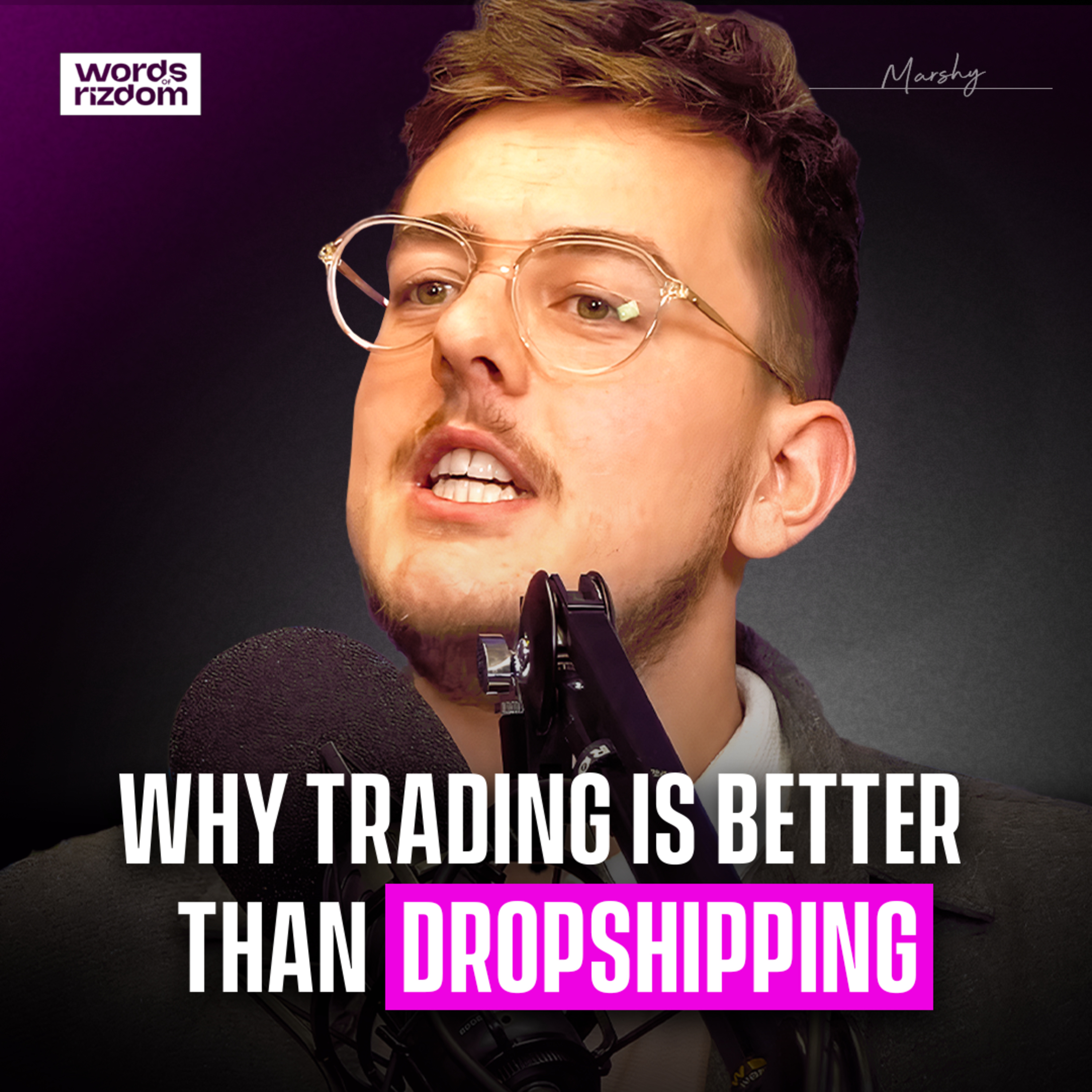 Marshy: Starting in Cryptocurrency, Forex Innovation, Famous Trading Setup | WOR Podcast EP.46
