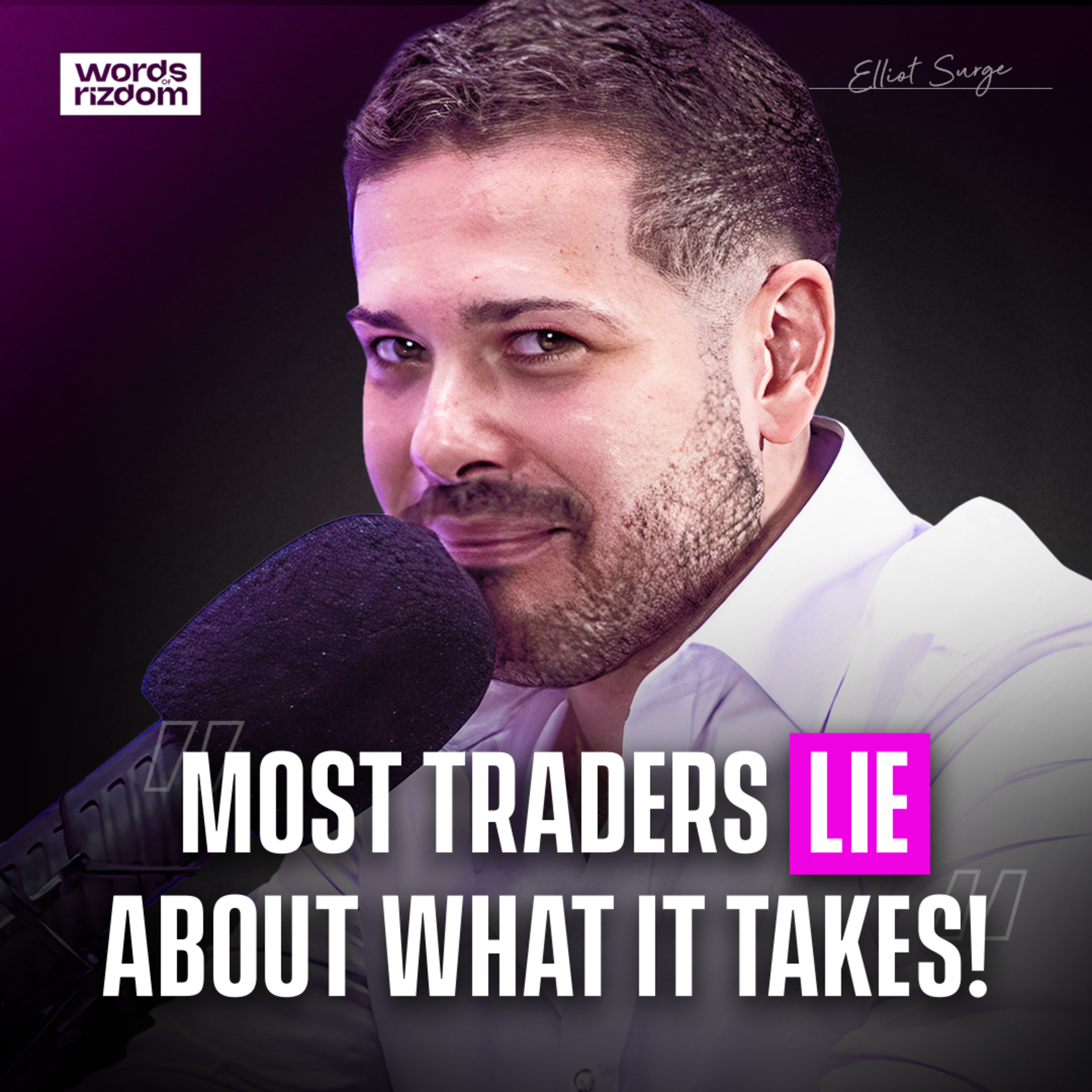 Elliot Serge: Finding Consistency, Fake People Online, Funded Accounts | EP.32