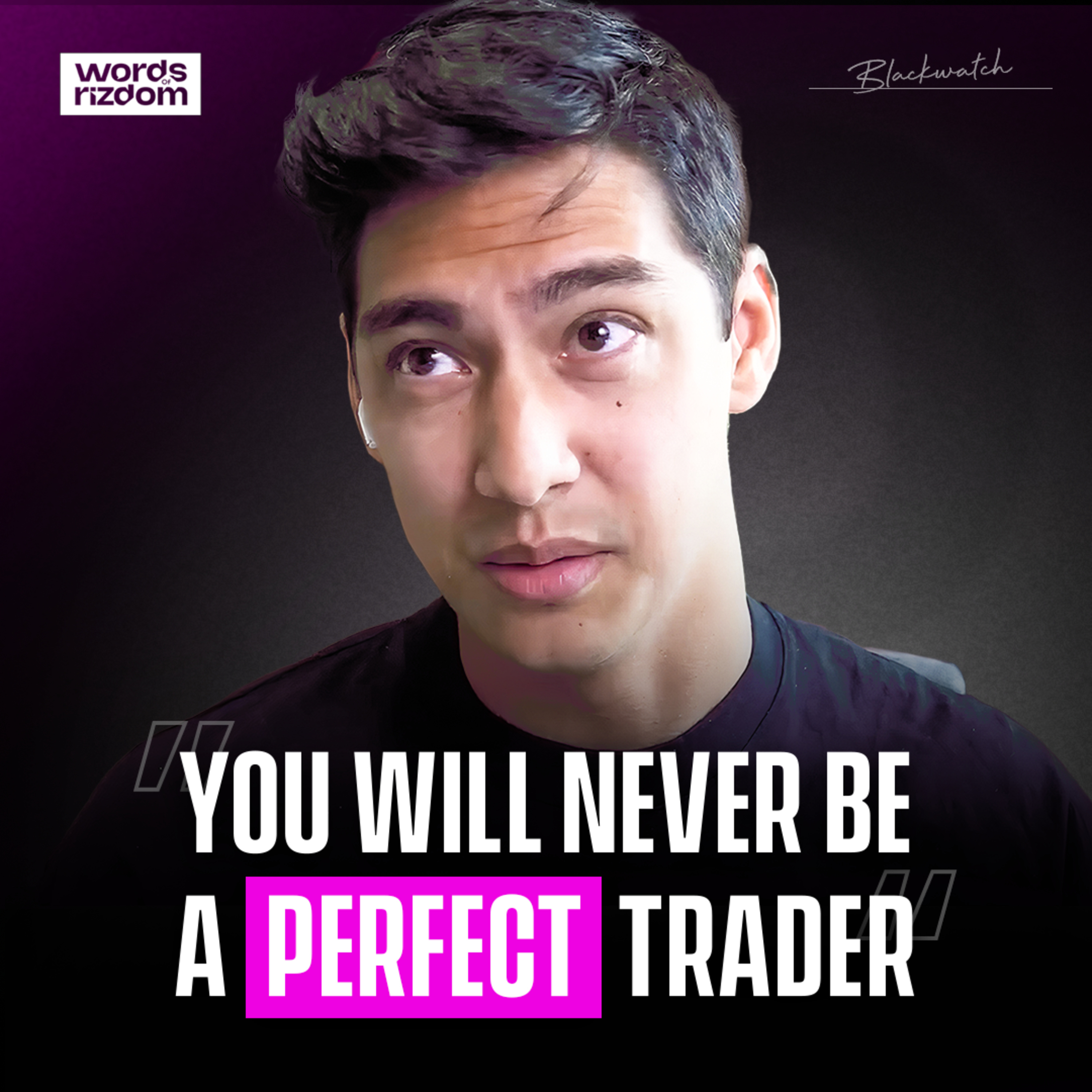 Blackwatch: Mindset of a Winner, Emotions When Trading, Being Organised | EP.31