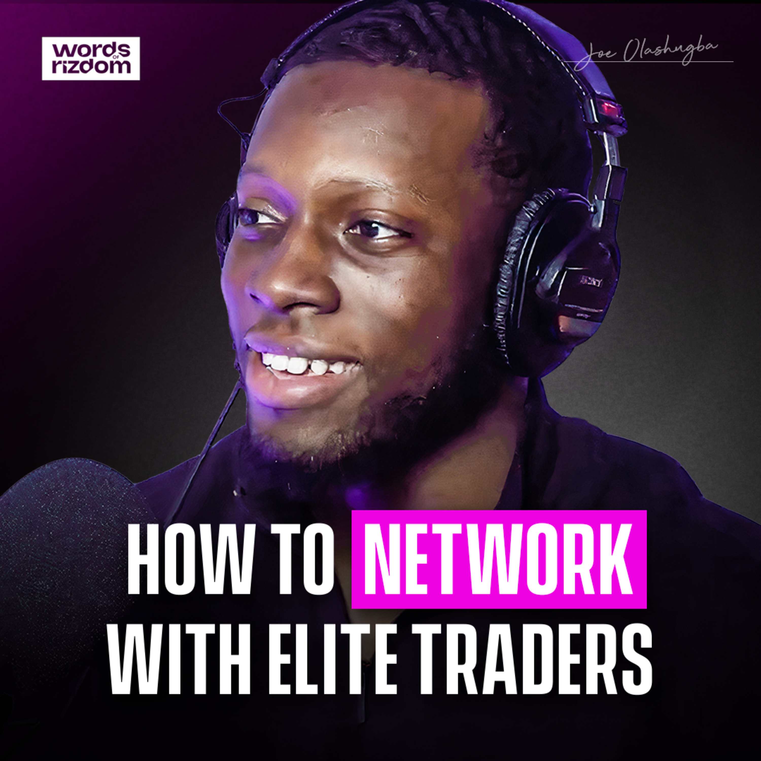 Joe Olashugba: Hedge Funds, Having Faith, Fundamentals | EP.26