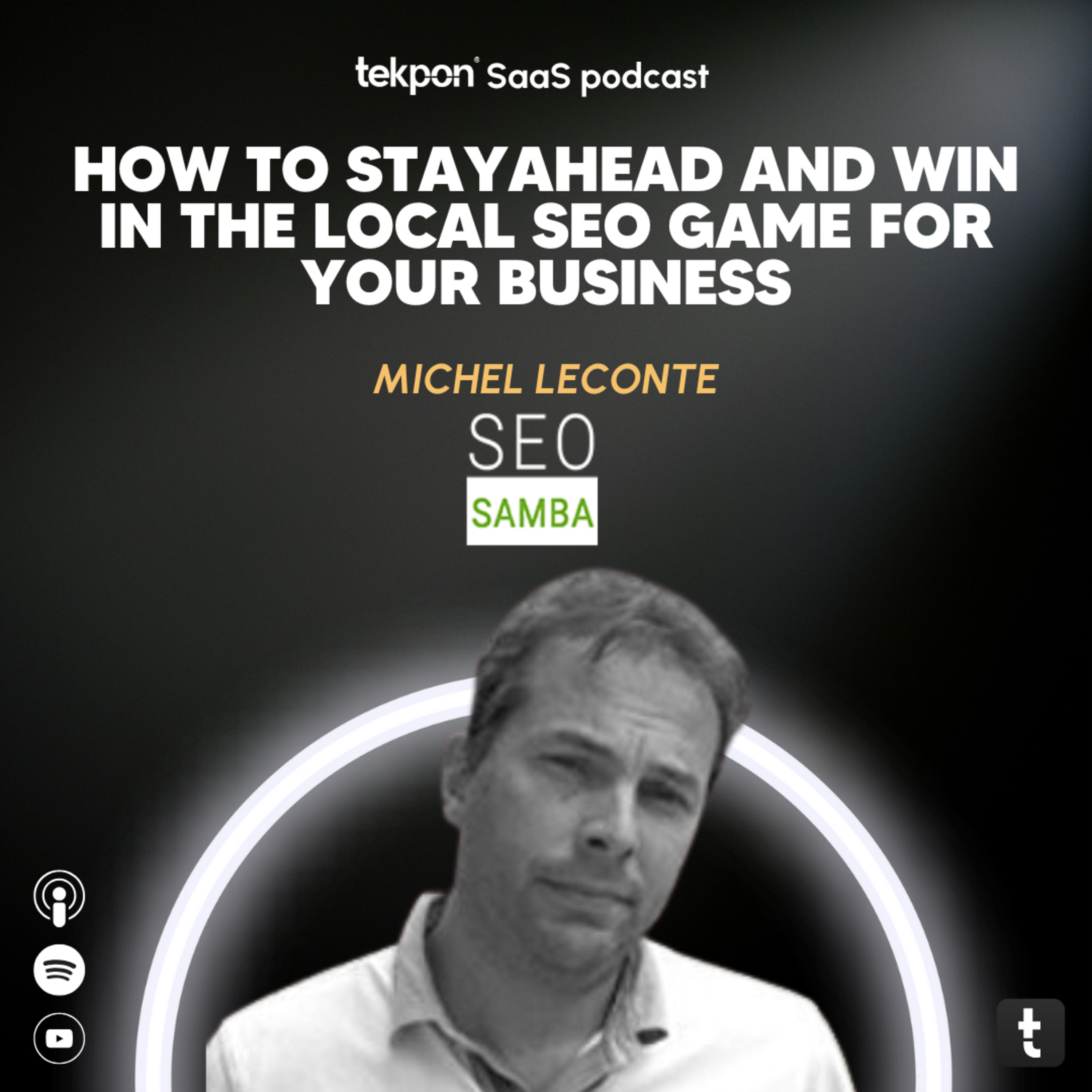 292 How to stay ahead in the local SEO game | Podcast with Michel Leconte - SeoSamba