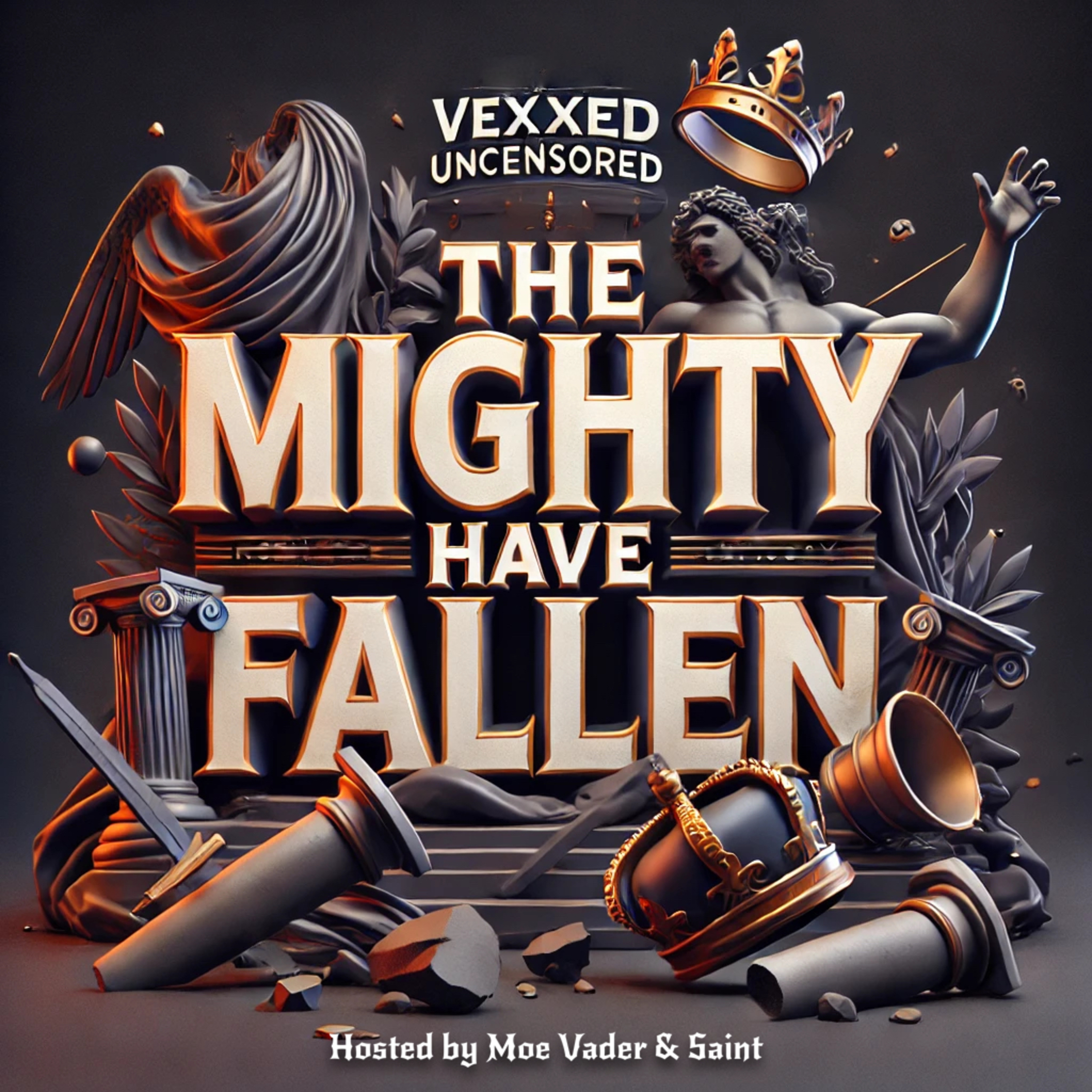 The Mighty Have Fallen 💪🏾  episode artwork